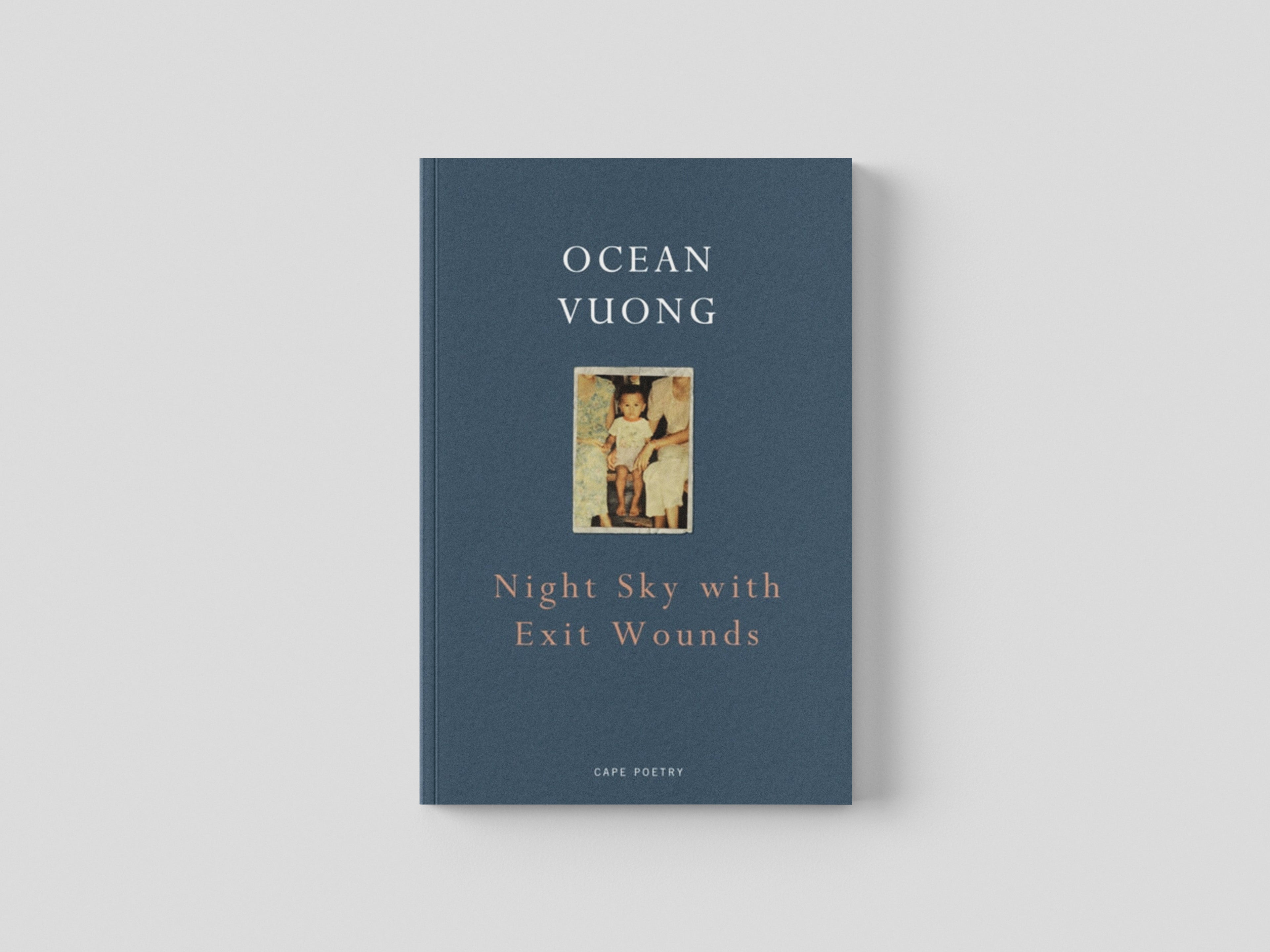 Night Sky with Exit Wounds by Ocean Vuong; 9781911214519