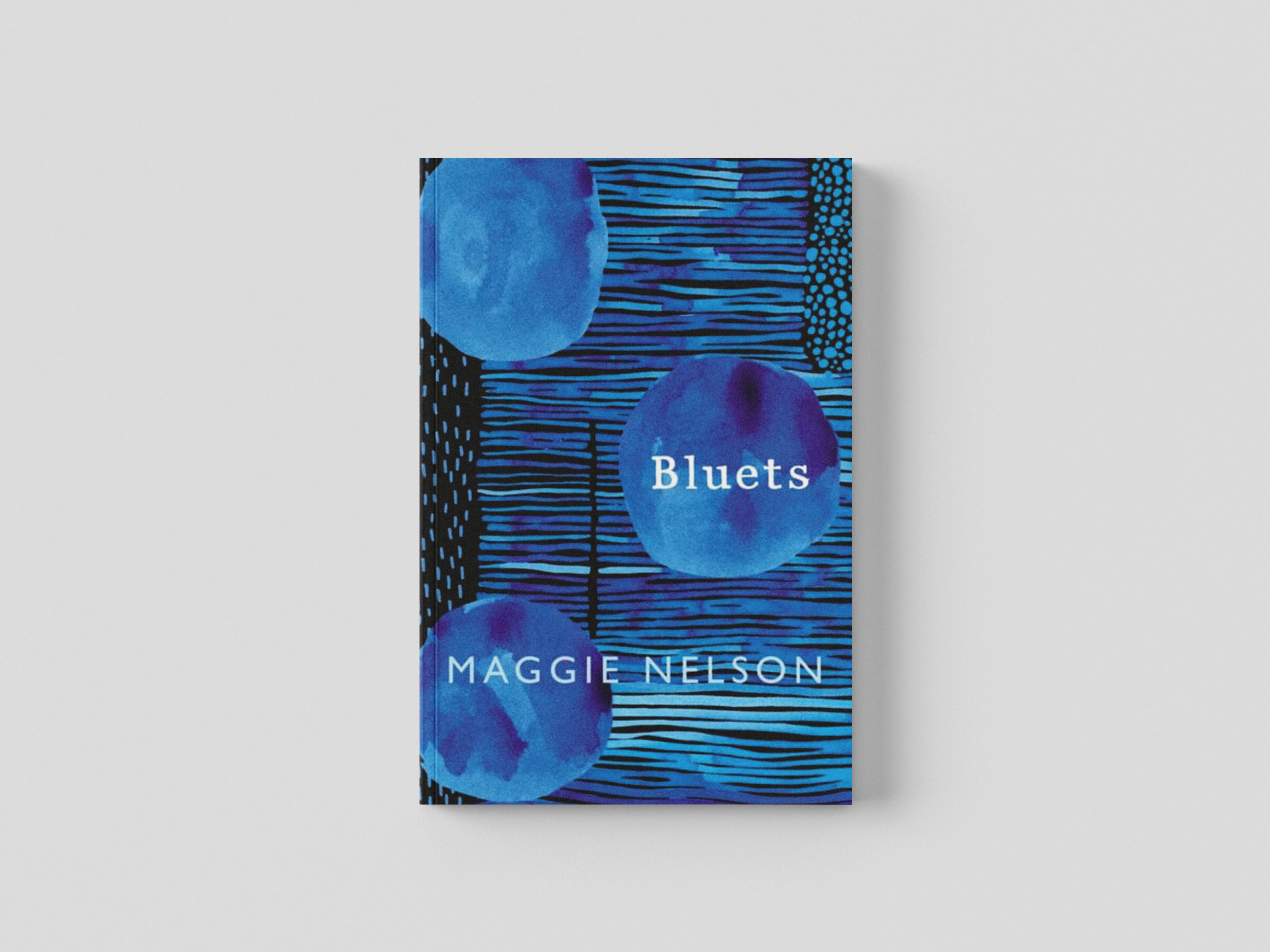 Bluets by Maggie Nelson; 9781911214526