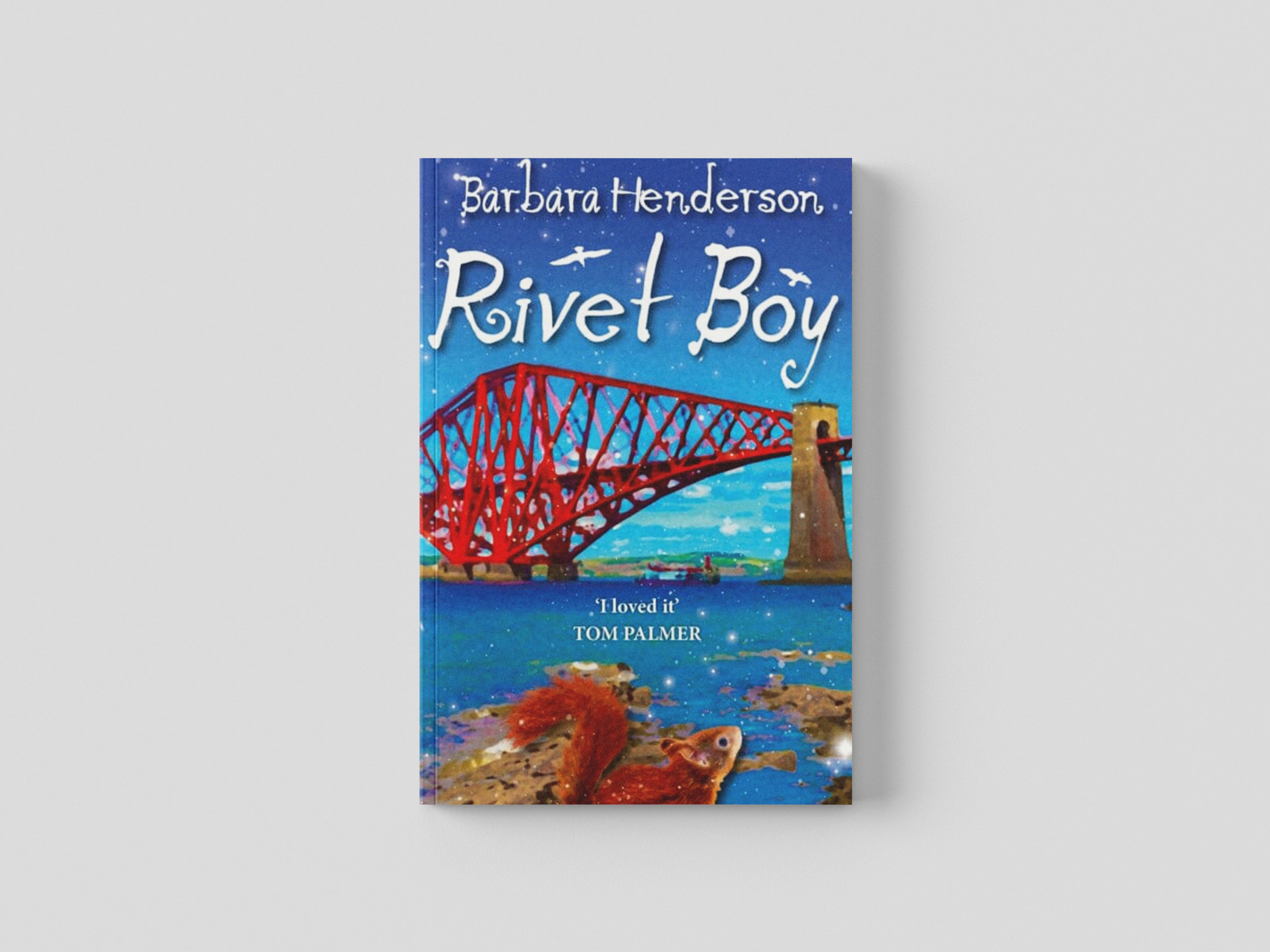 Rivet Boy by Barbara Henderson; 9781911279228