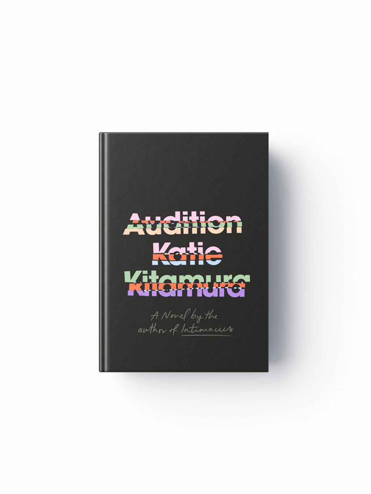 Audition by Katie Kitamura; 9781911717324