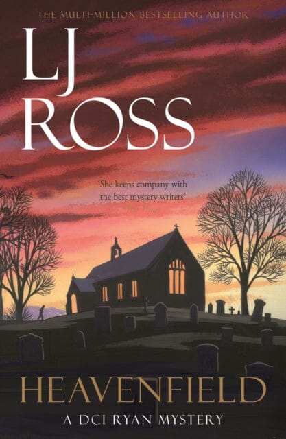 Heavenfield: A DCI Ryan Mystery by LJ Ross; 9781912310036