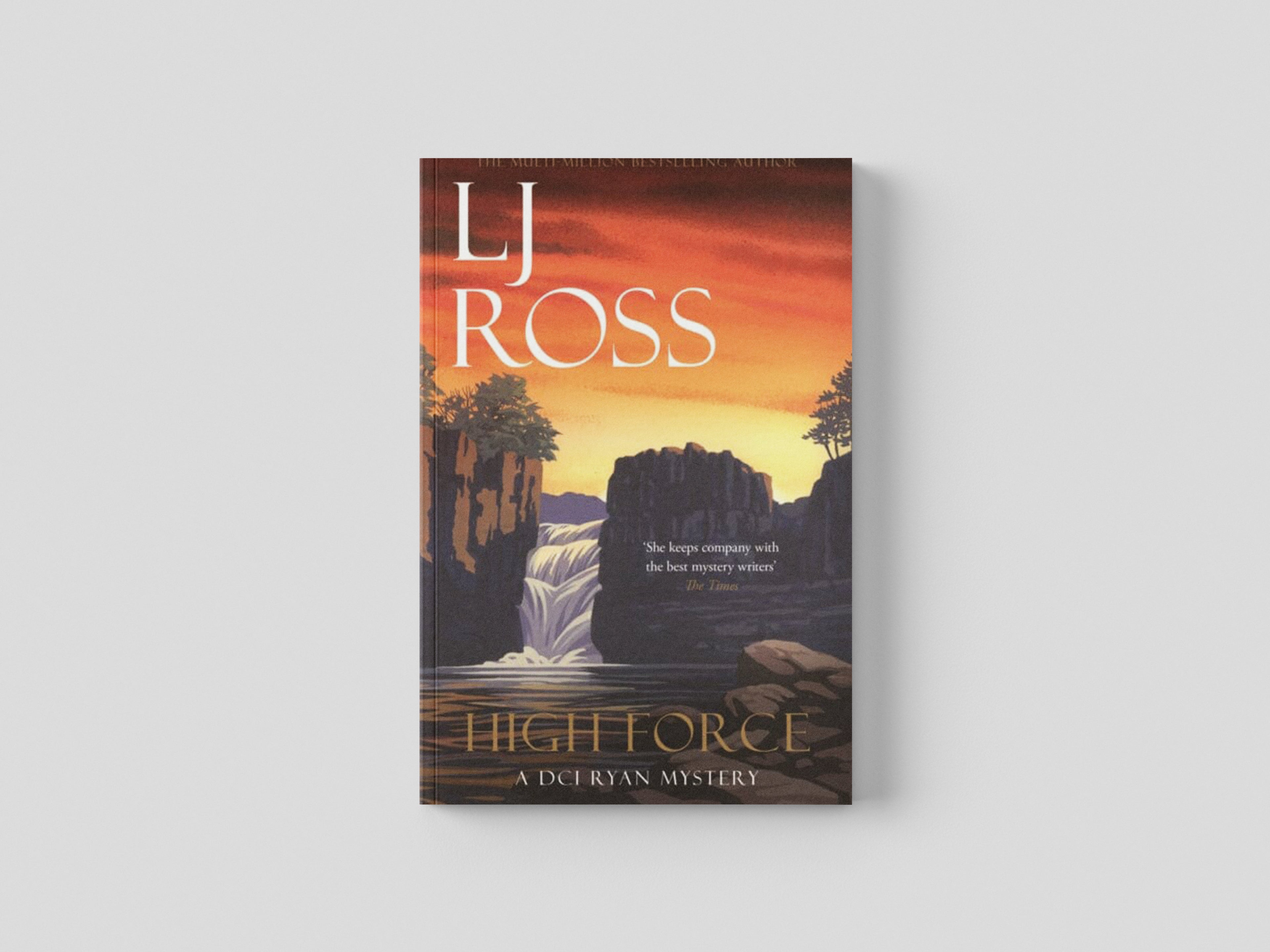 High Force: A DCI Ryan Mystery by LJ Ross; 9781912310050
