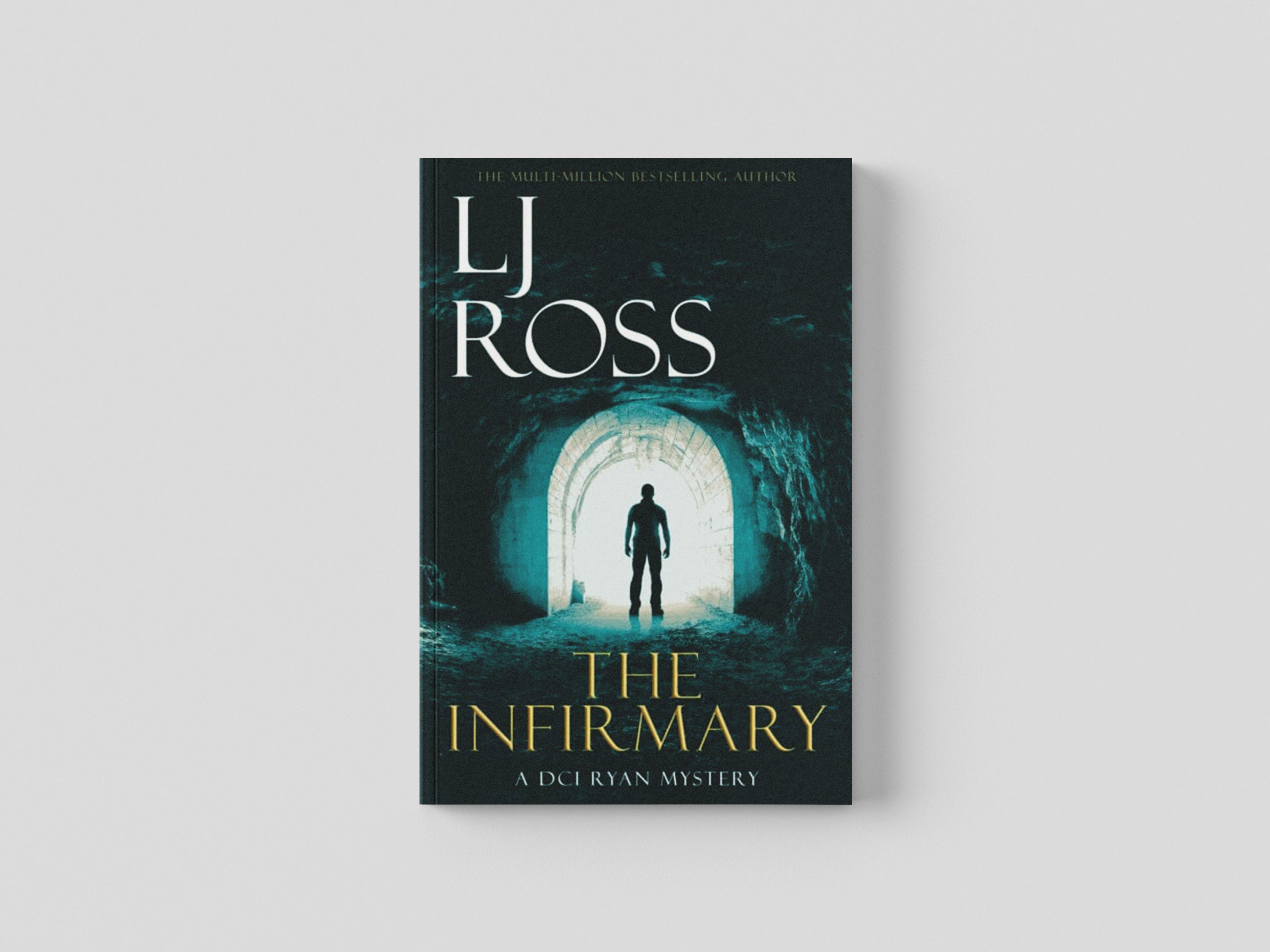 The Infirmary: A DCI Ryan Mystery