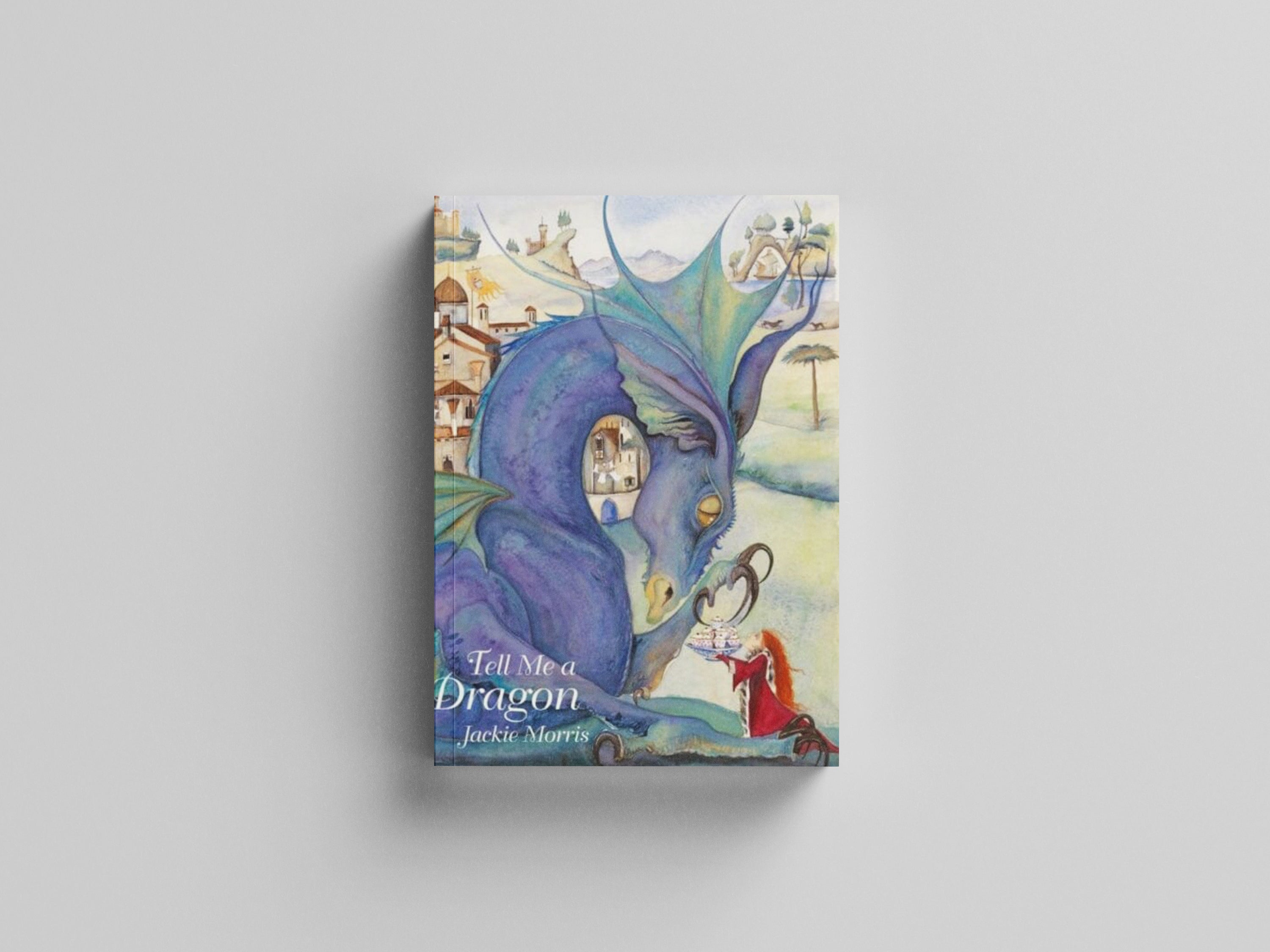 Tell Me a Dragon by Graffeg Limited; 9781912654277
