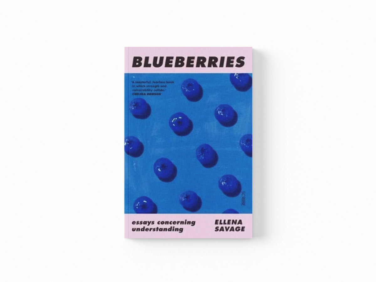 Blueberries : essays concerning understanding