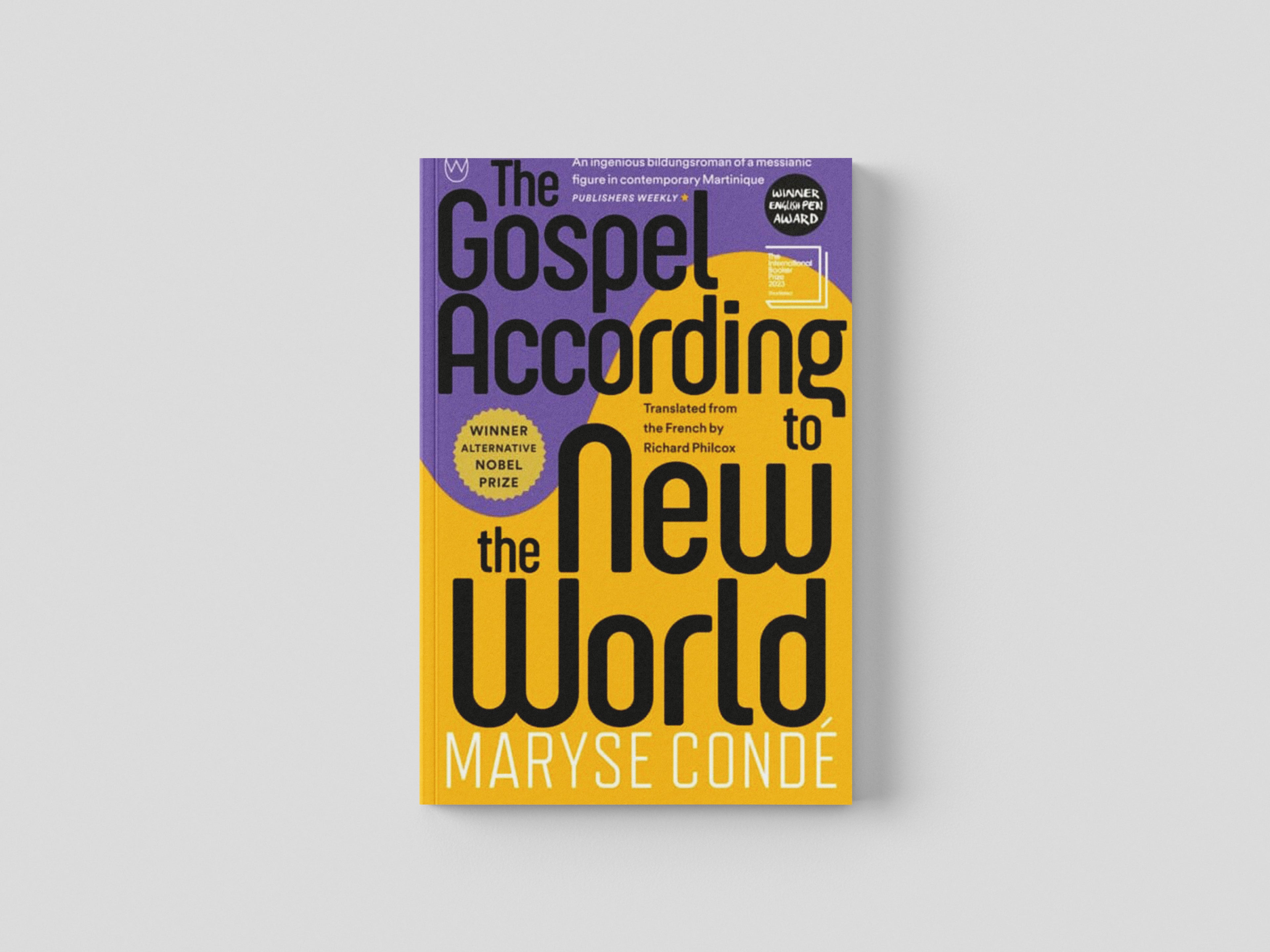 The Gospel According to the New World by Maryse Conde; 9781912987368