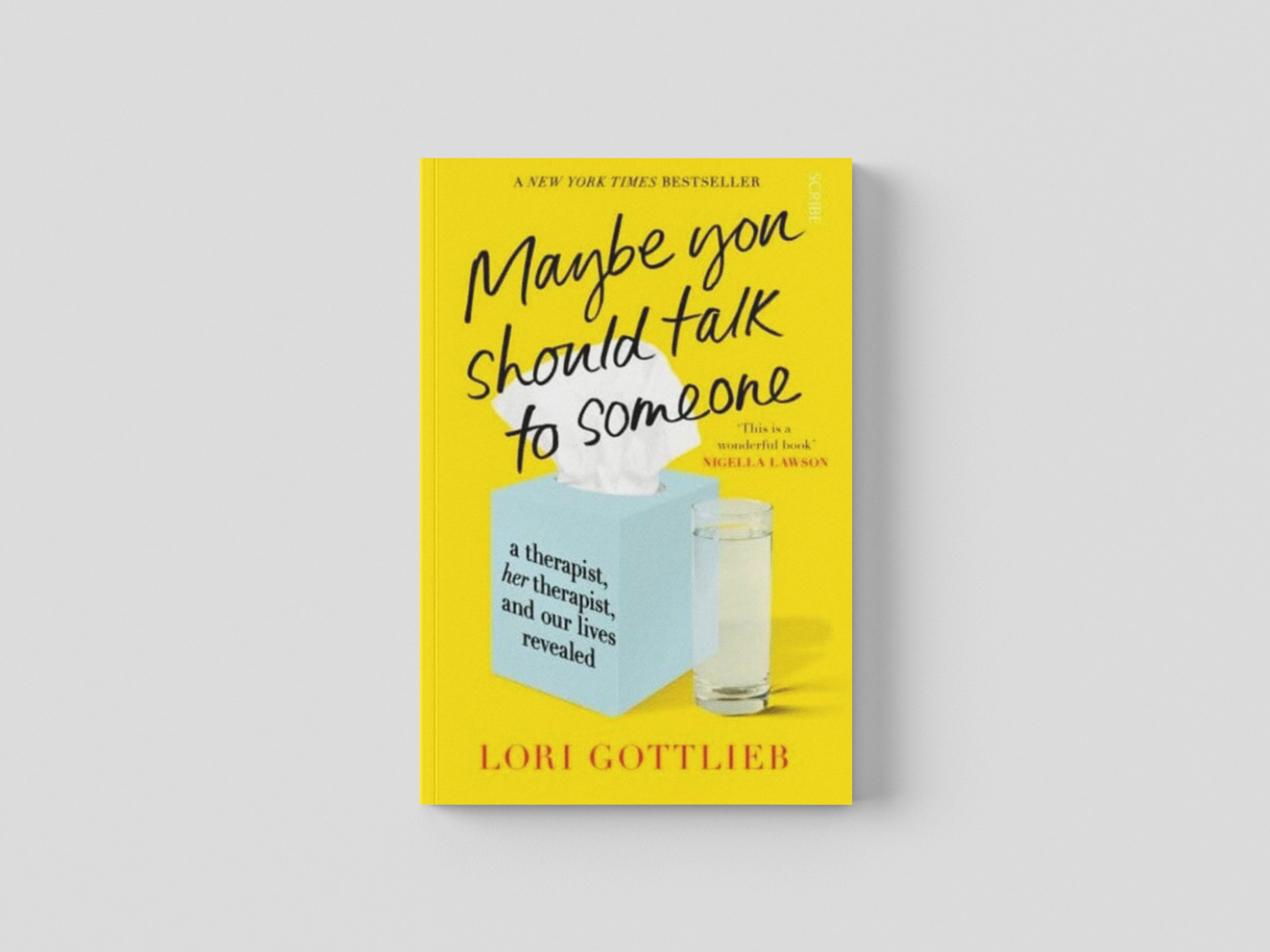 Maybe You Should Talk to Someone by Scribe Publications; 9781913348922