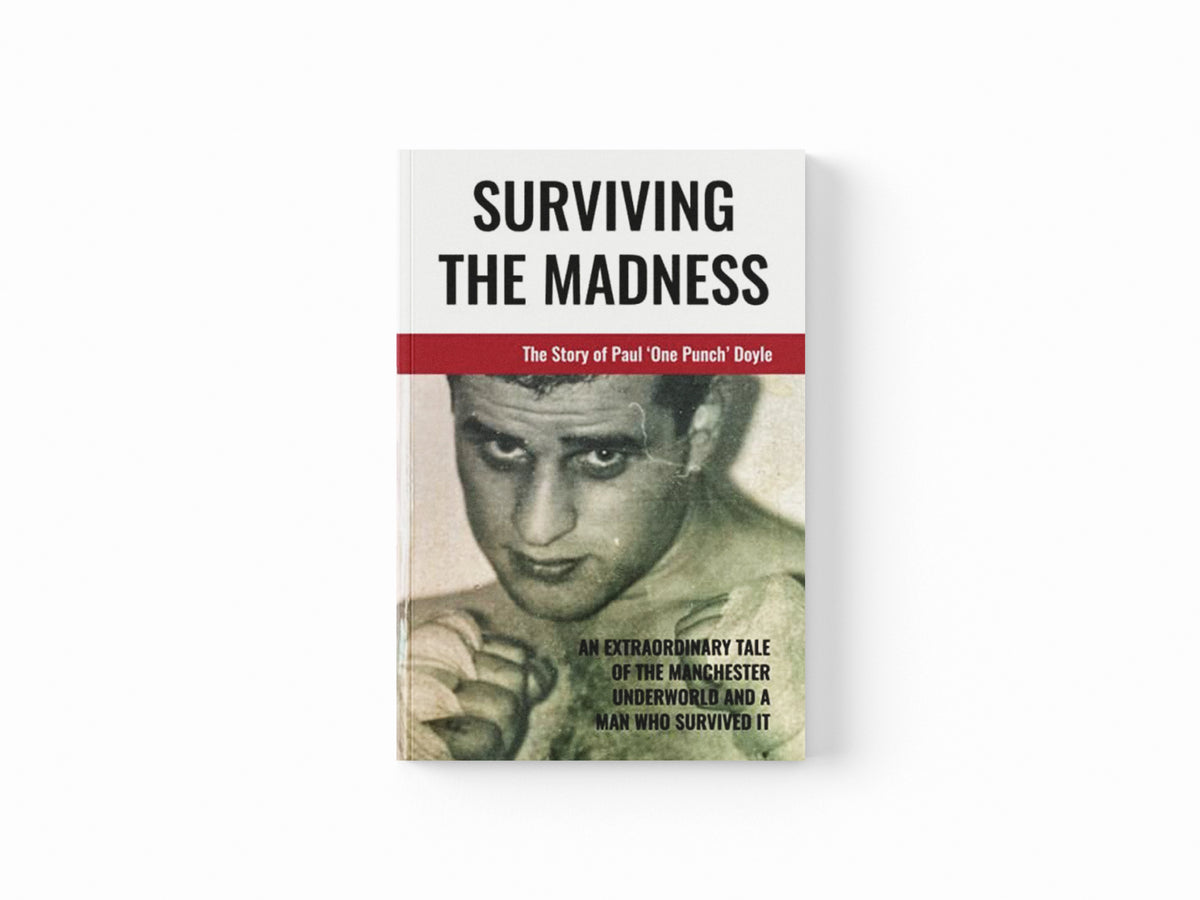 Surviving The Madness by Paul Doyle; 9781914195754