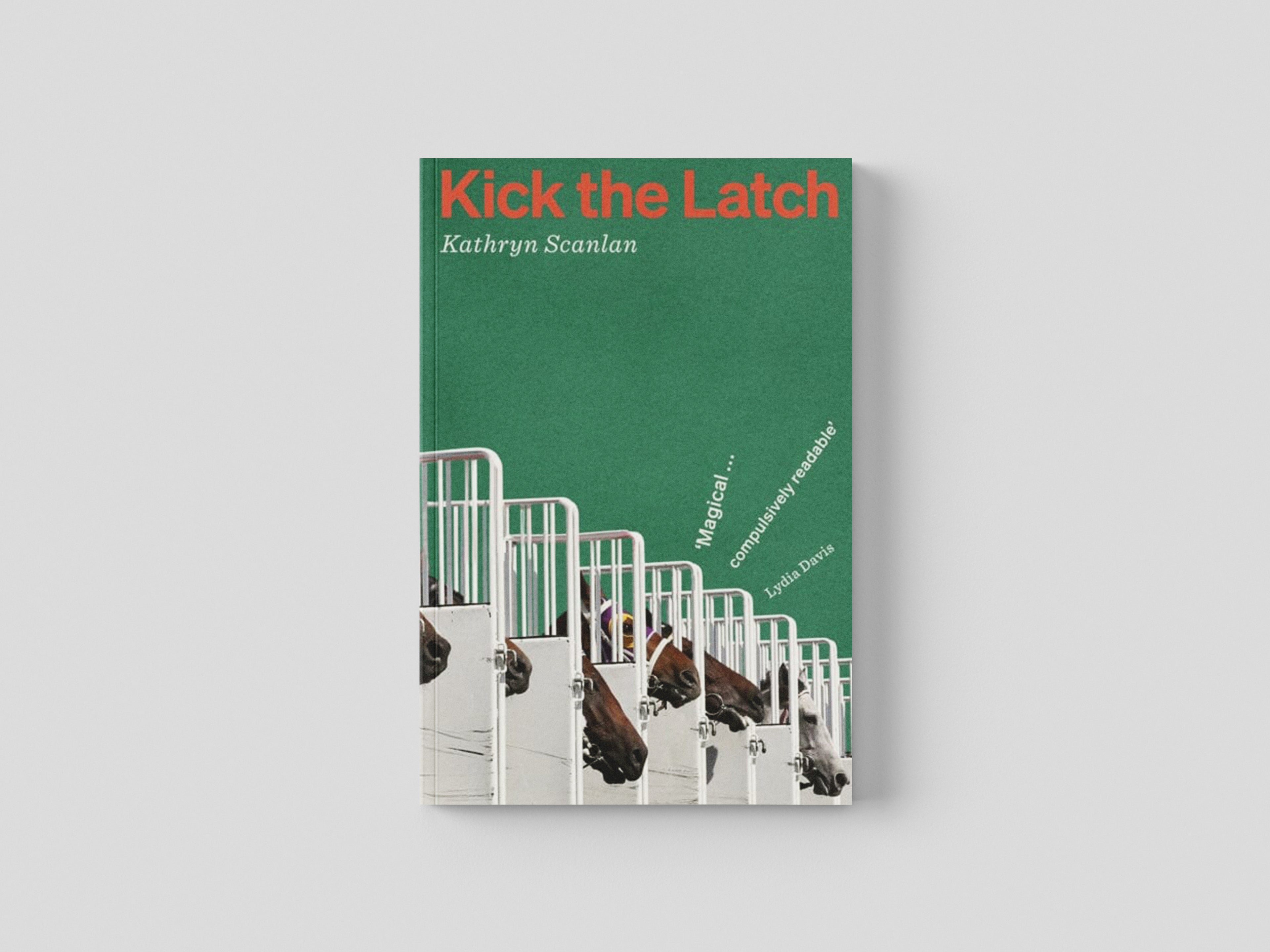 Kick the Latch by Daunt Books; 9781914198250