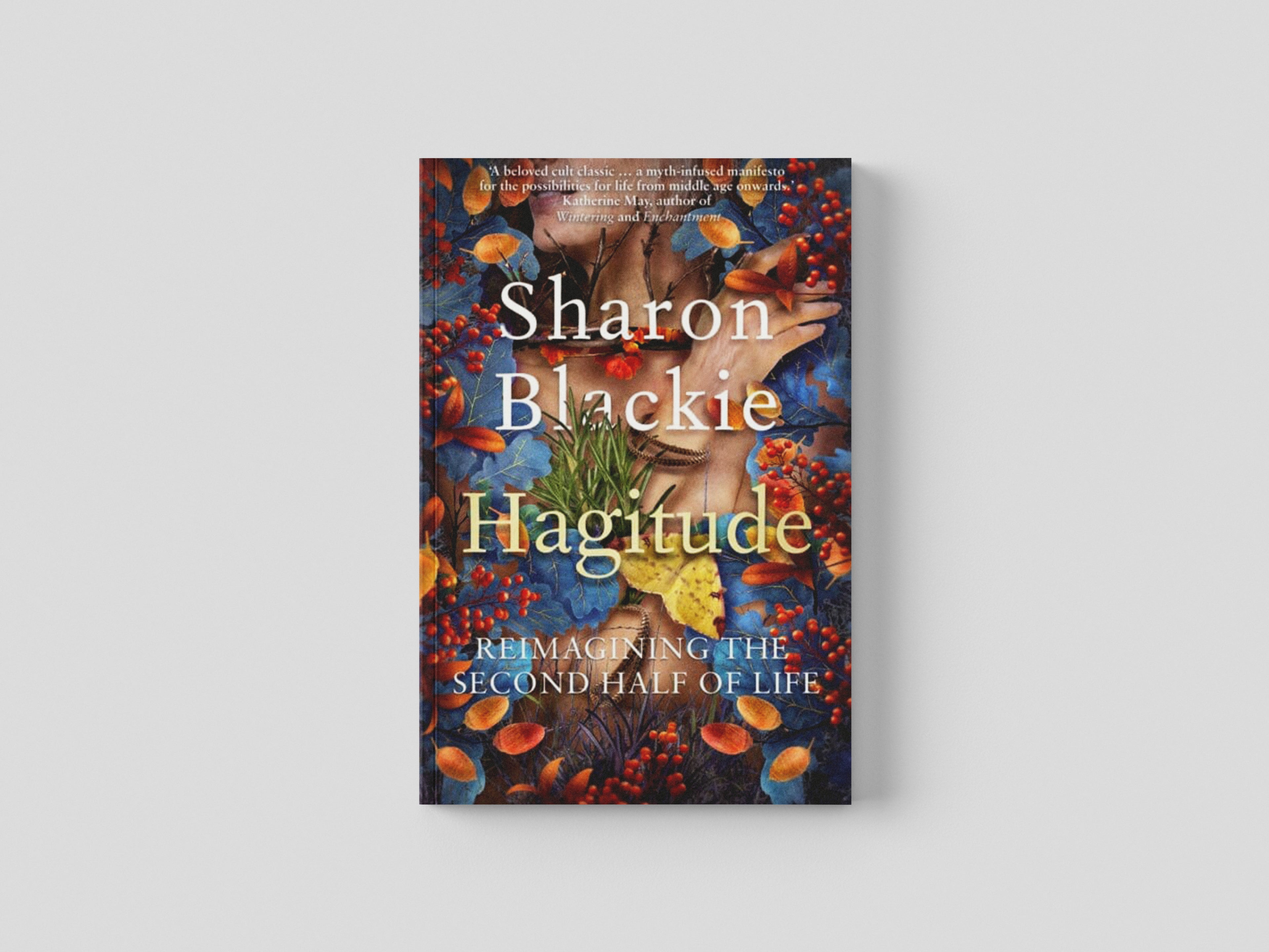 Hagitude by Sharon Blackie; 9781914613319