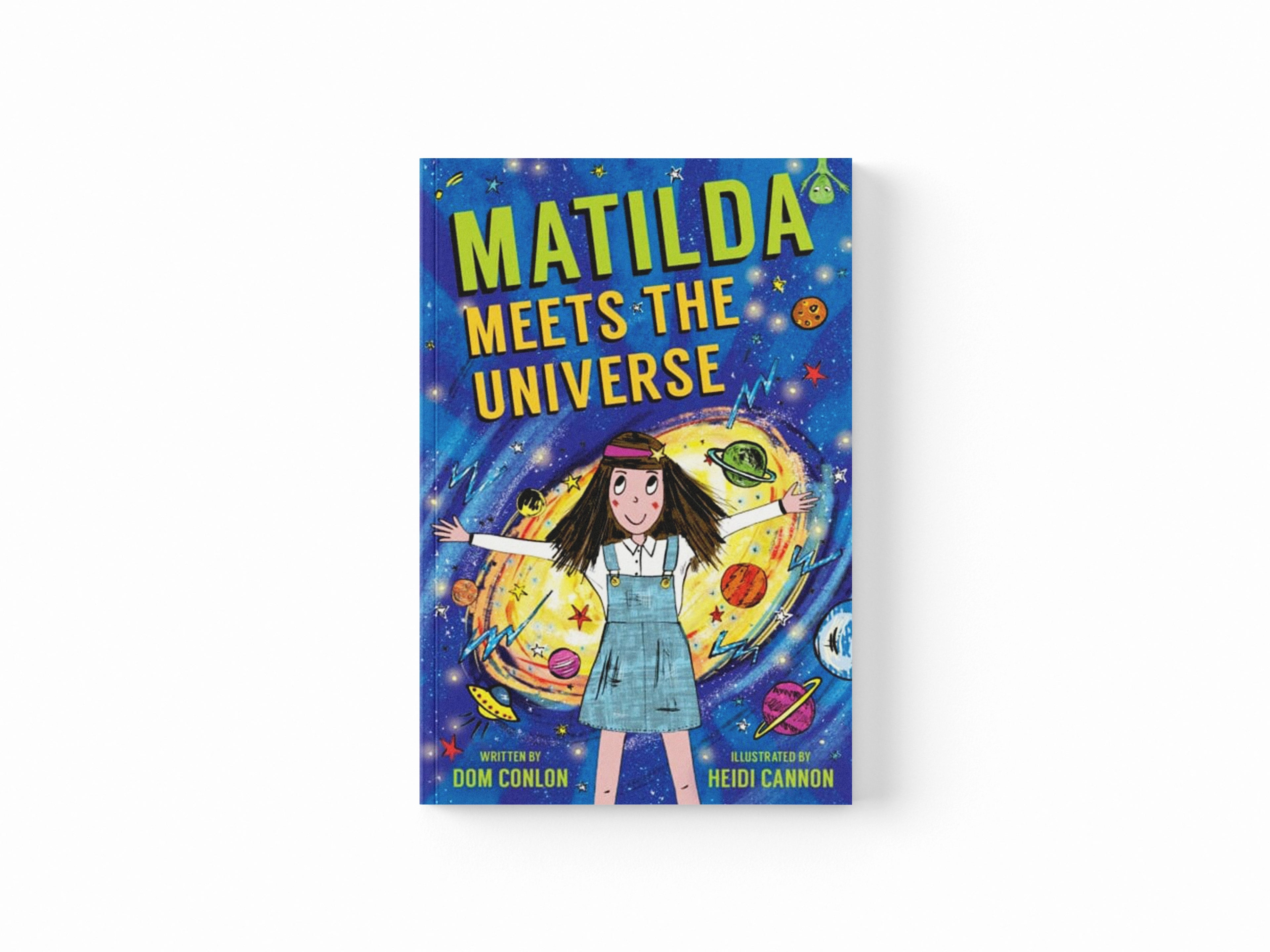 Matilda Meets the Universe