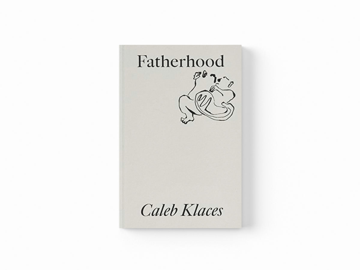 Fatherhood by Caleb Klaces; 9781916052017