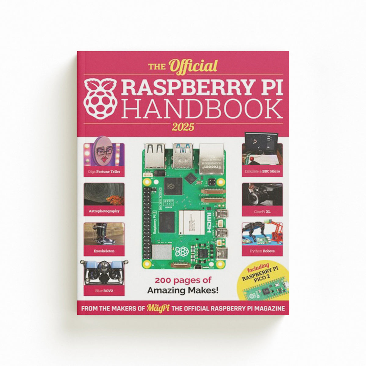 The Official Raspberry Pi Handbook 2025 by The Makers of The MagPi magazine; 9781916868250