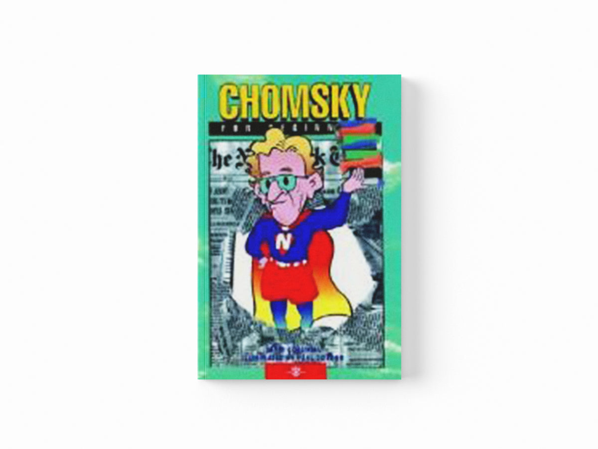 Chomsky for Beginners by David  Cogswell; 9781934389171
