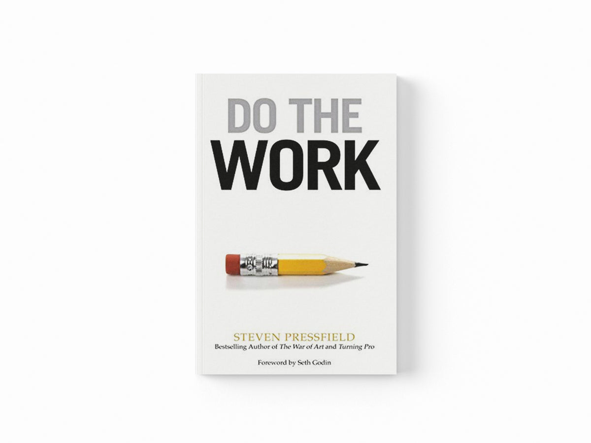 Do the Work by Steven Pressfield; 9781936891375