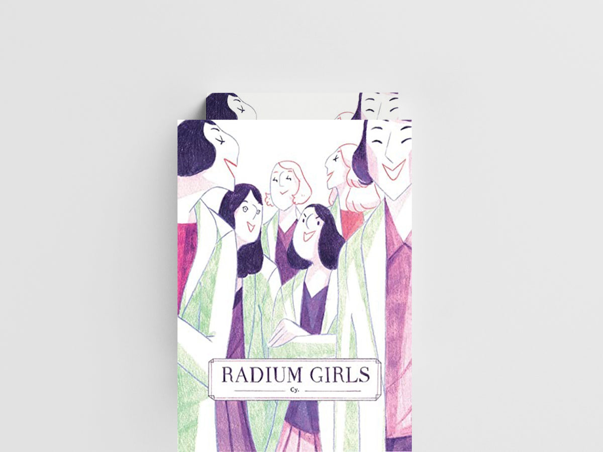 Radium Girls by Cy; 9781945820991