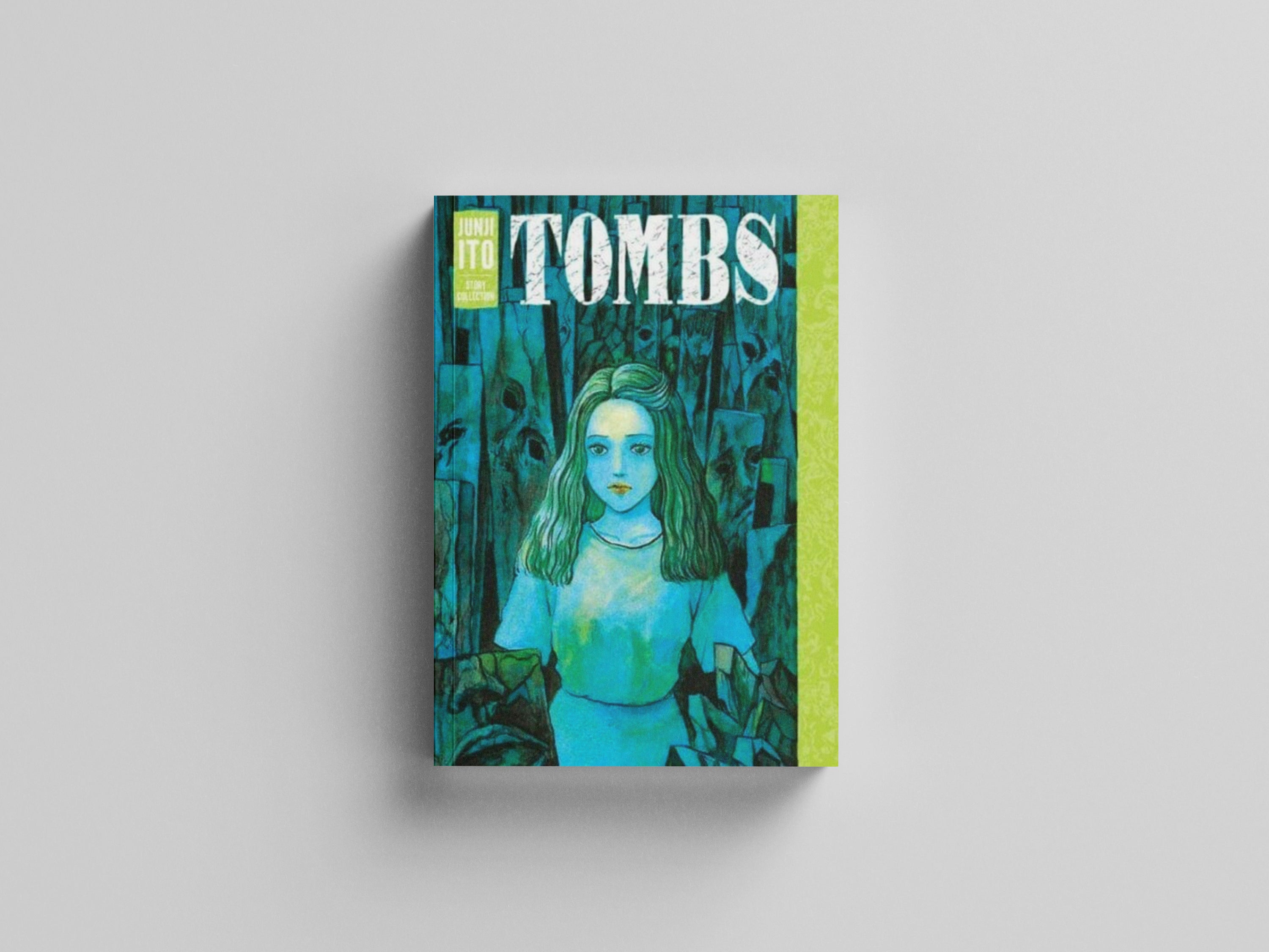 Tombs: Junji Ito Story Collection by Junji Ito; 9781974736041