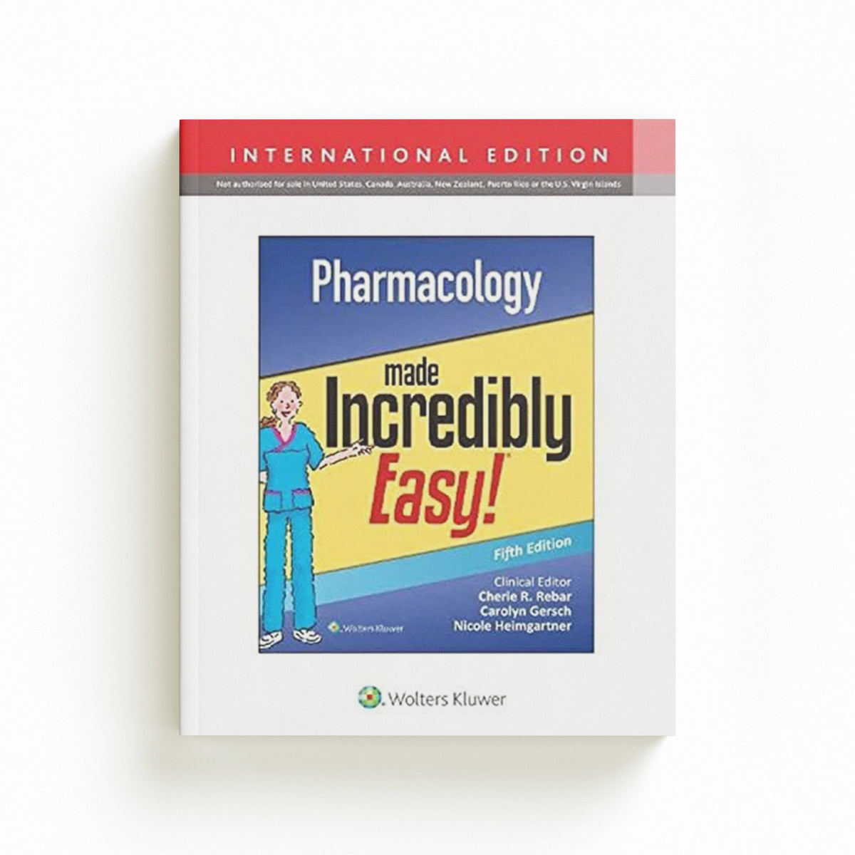 Pharmacology Made Incredibly Easy by Lippincott Williams & Wilkins; 9781975177584