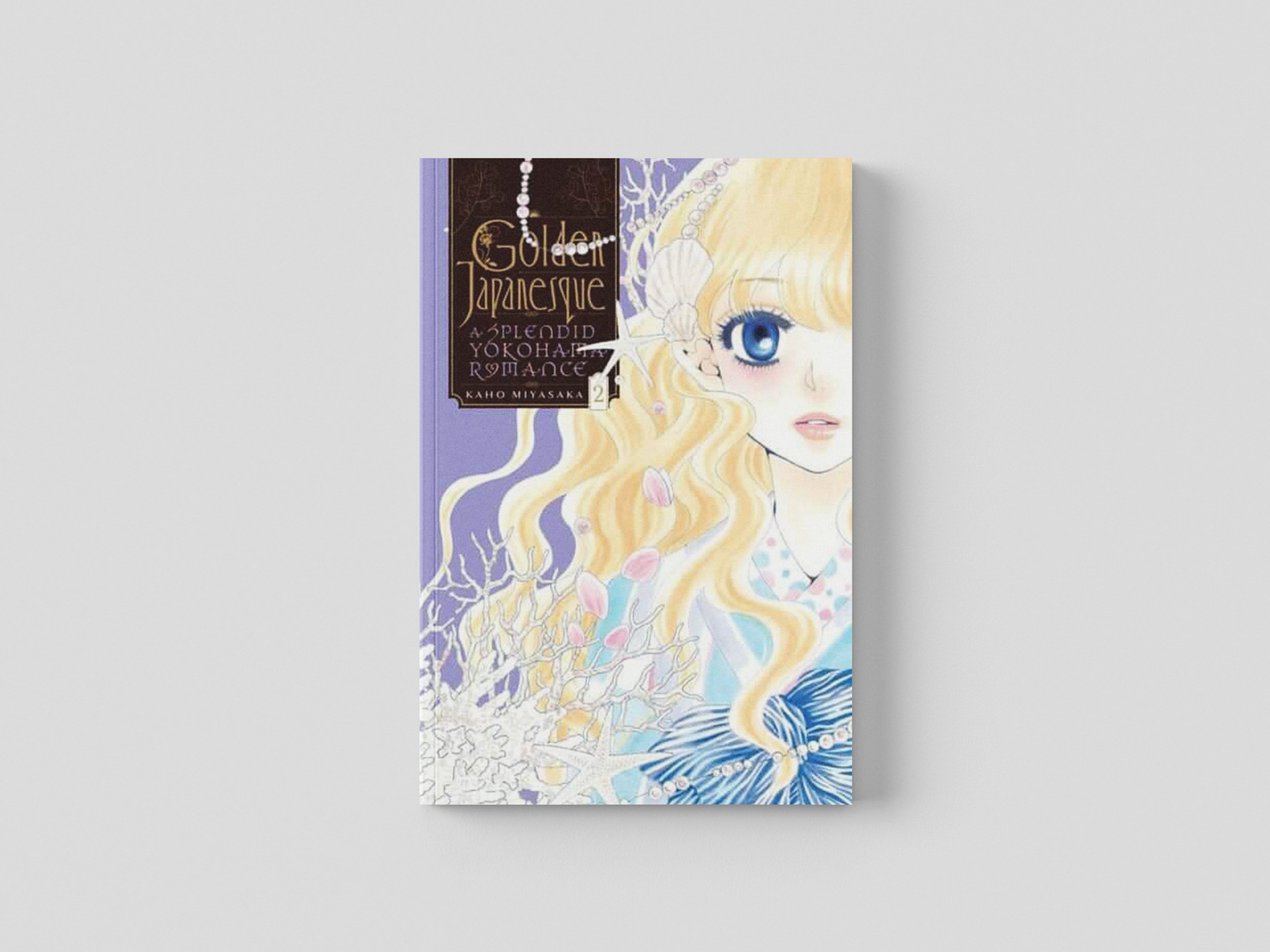 Golden Japanesque: A Splendid Yokohama Romance, Vol. 2 by Kaho Miyasaka; 9781975319786