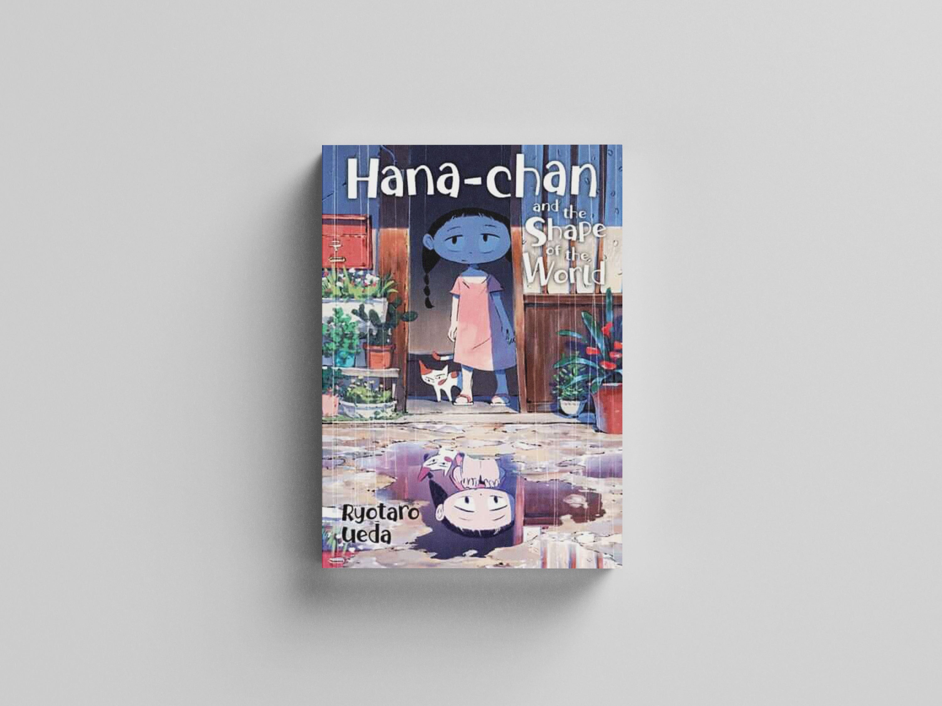 Hana-chan and the Shape of the World by Ryotaro Ueda; 9781975319861