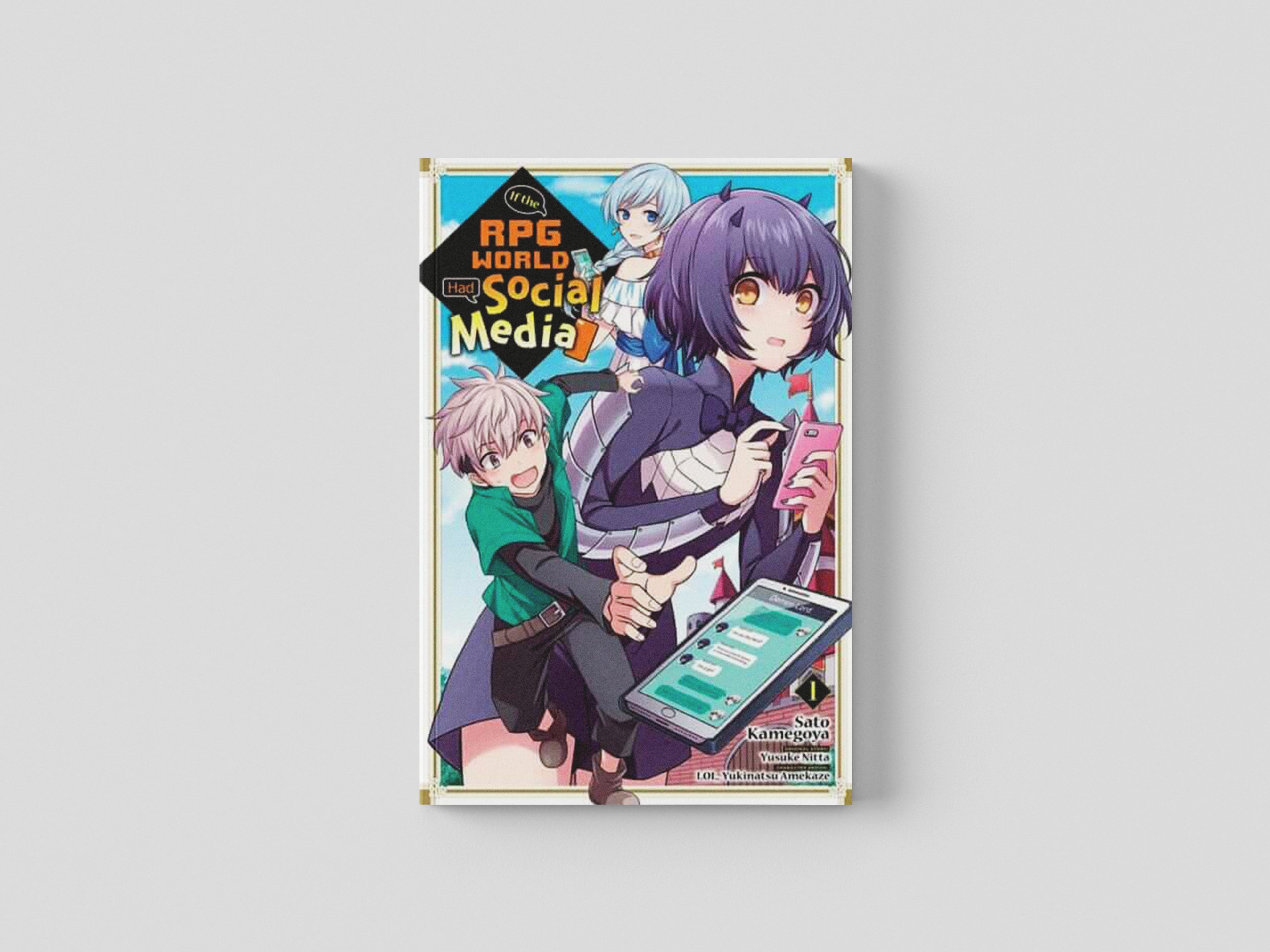 If the RPG World Had Social Media..., Vol. 1 (manga) by Yusuke Nitta; 9781975320942