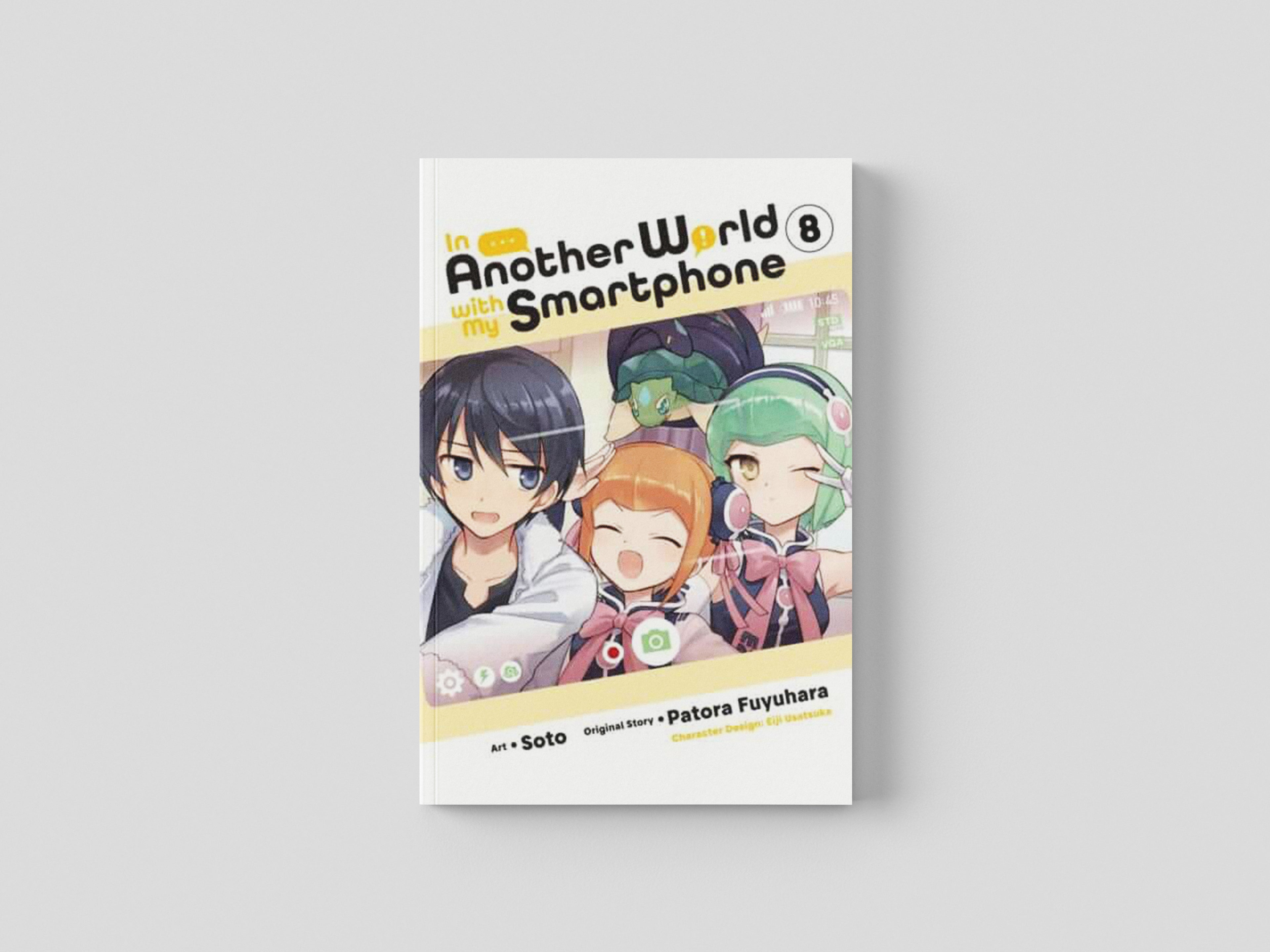 In Another World with My Smartphone, Vol. 8 (manga) by Patora Fuyuhara; 9781975321178
