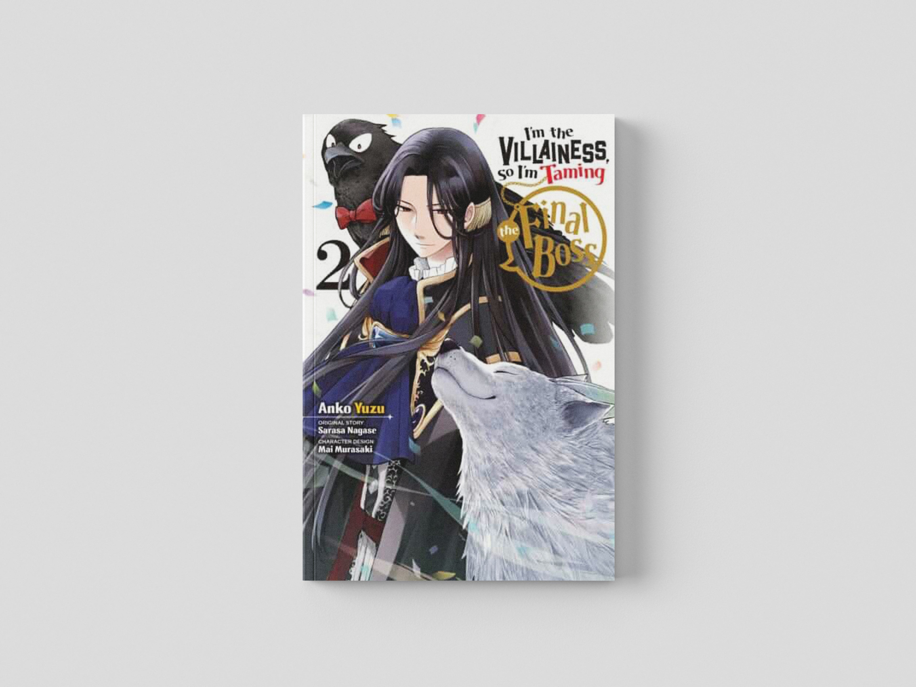 I'm the Villainess, So I'm Taming the Final Boss, Vol. 2 (manga) by Sarasa Nagase; 9781975321215