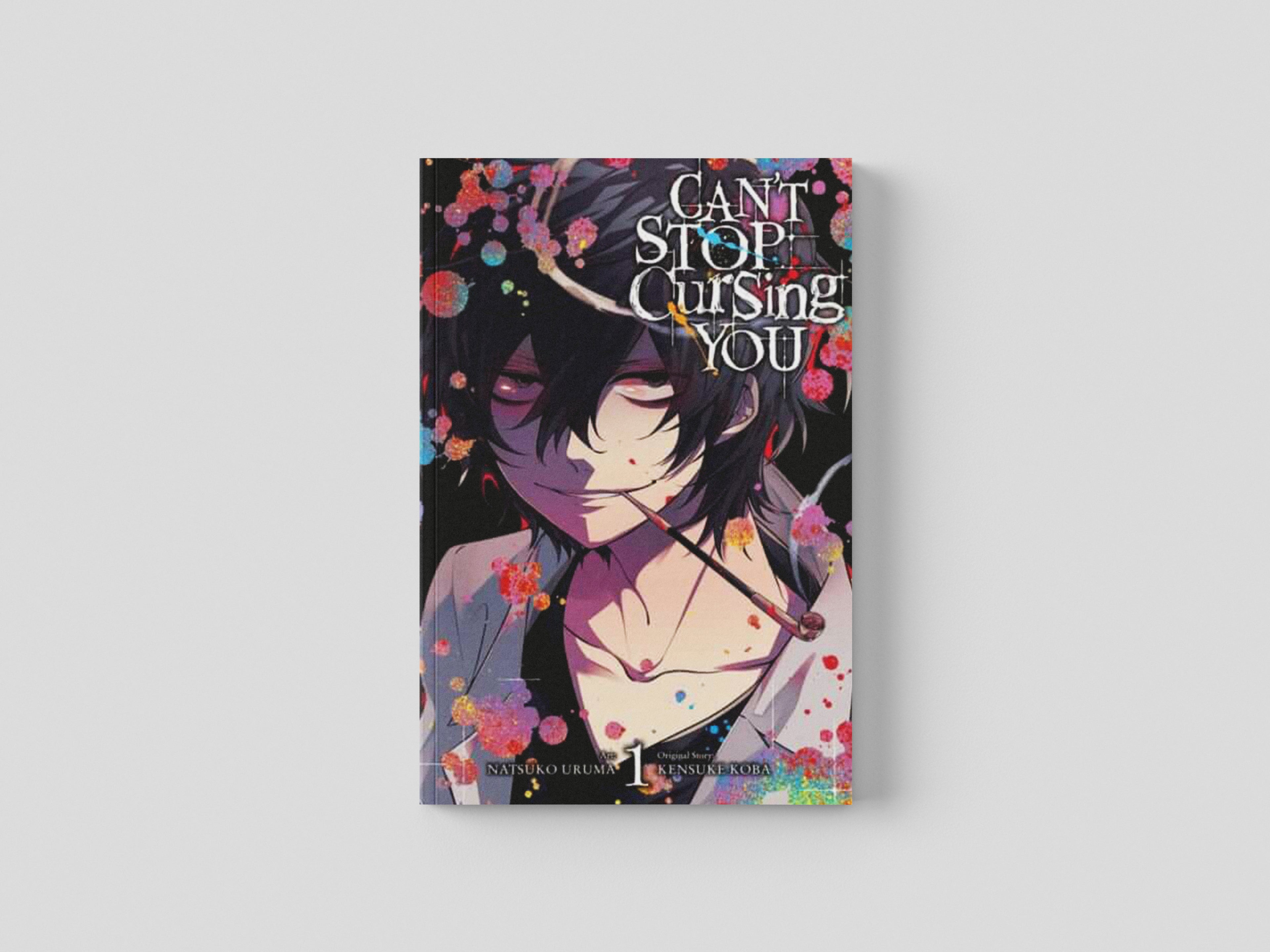 Can't Stop Cursing You, Vol. 1 by Kensuke Koba; 9781975321680