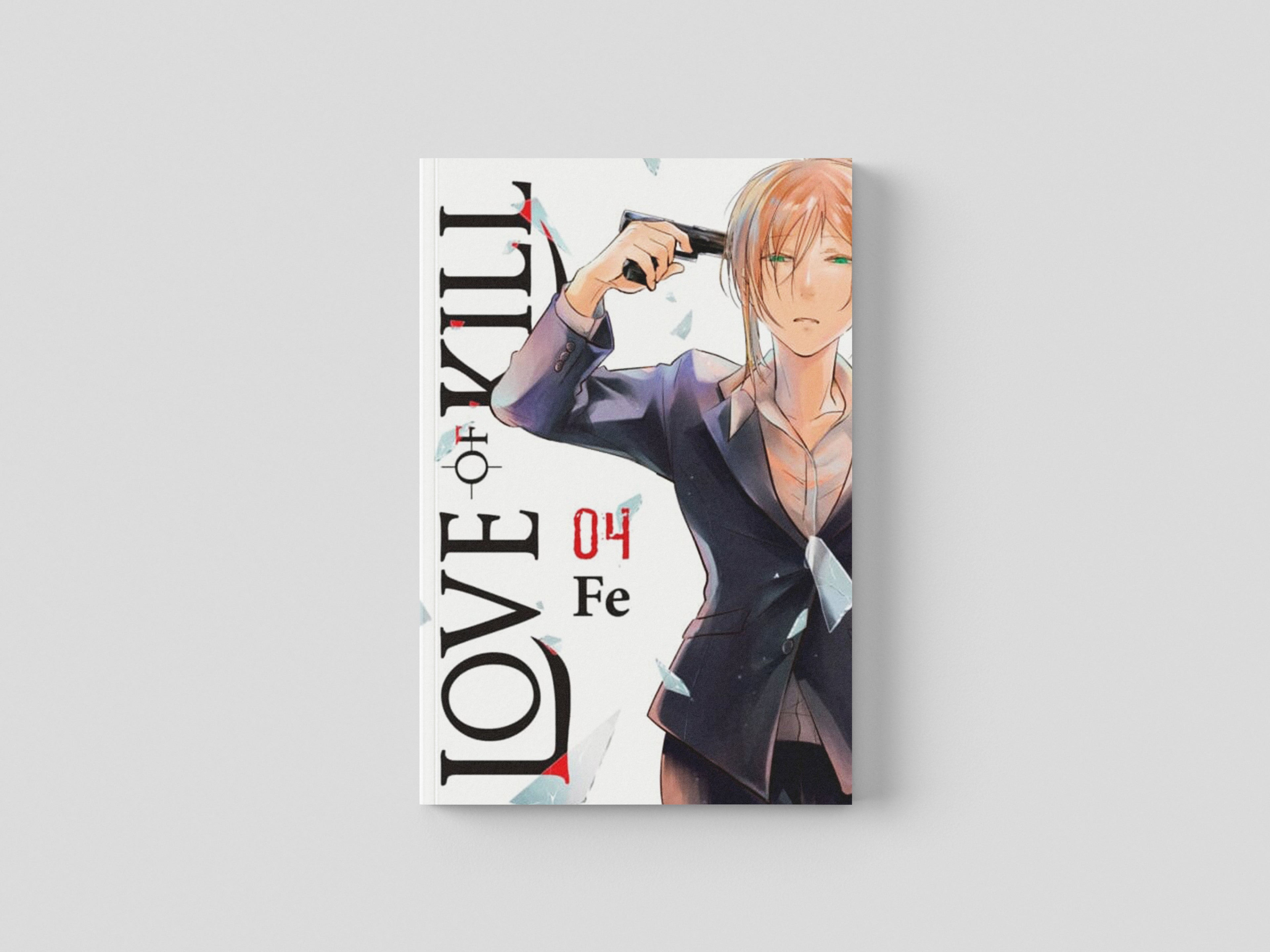 Love of Kill, Vol. 4 by Fundi Fe; 9781975325459