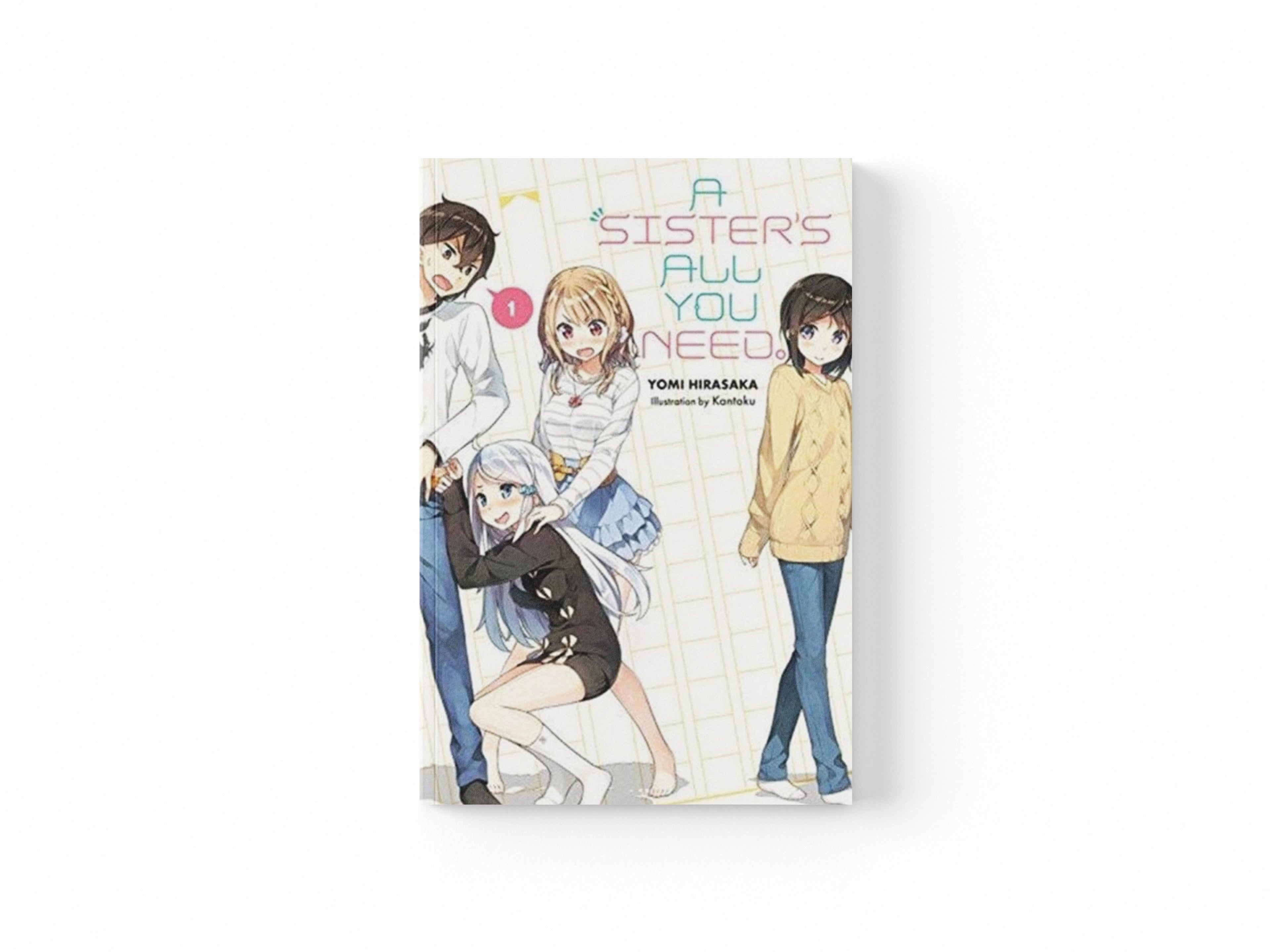 A Sister's All You Need., Vol. 1 (light novel)