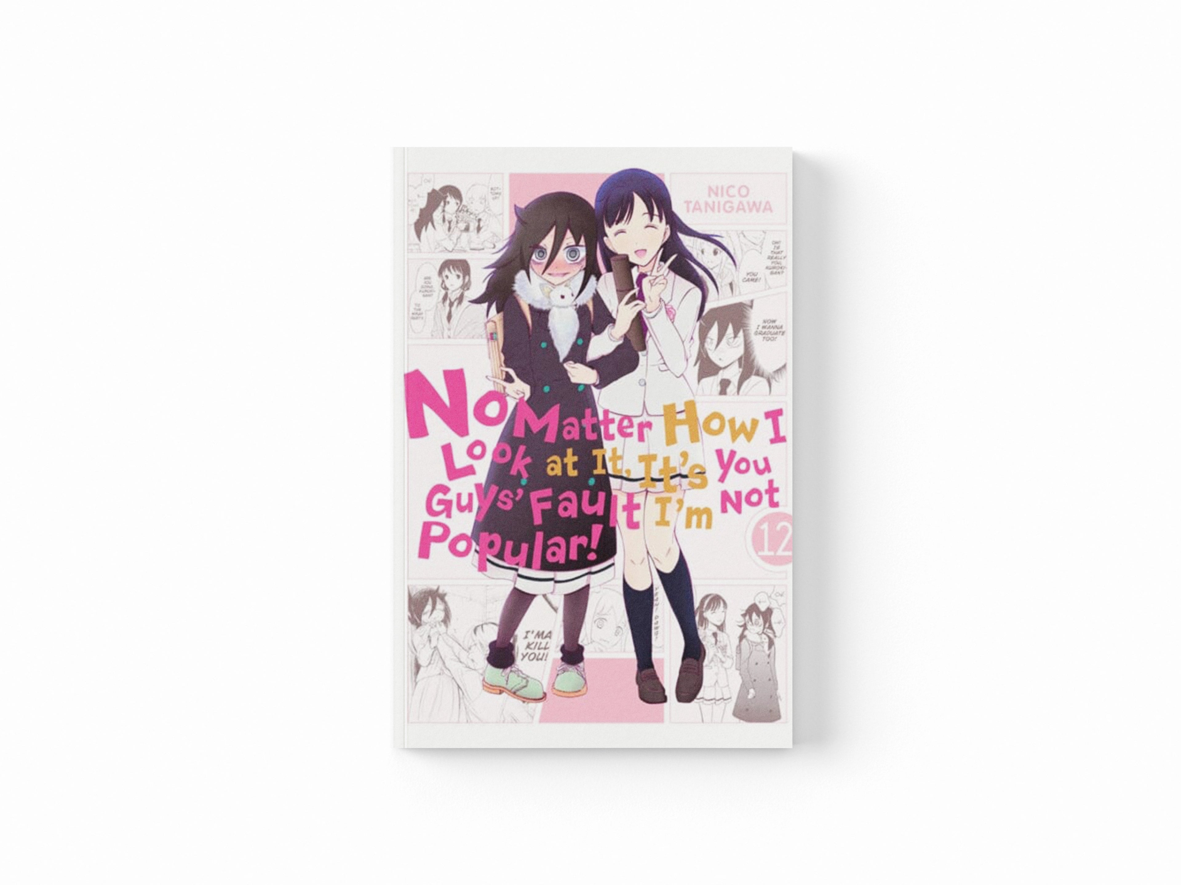 No Matter How I Look at It, It's You Guys' Fault I'm Not Popular!, Vol. 12