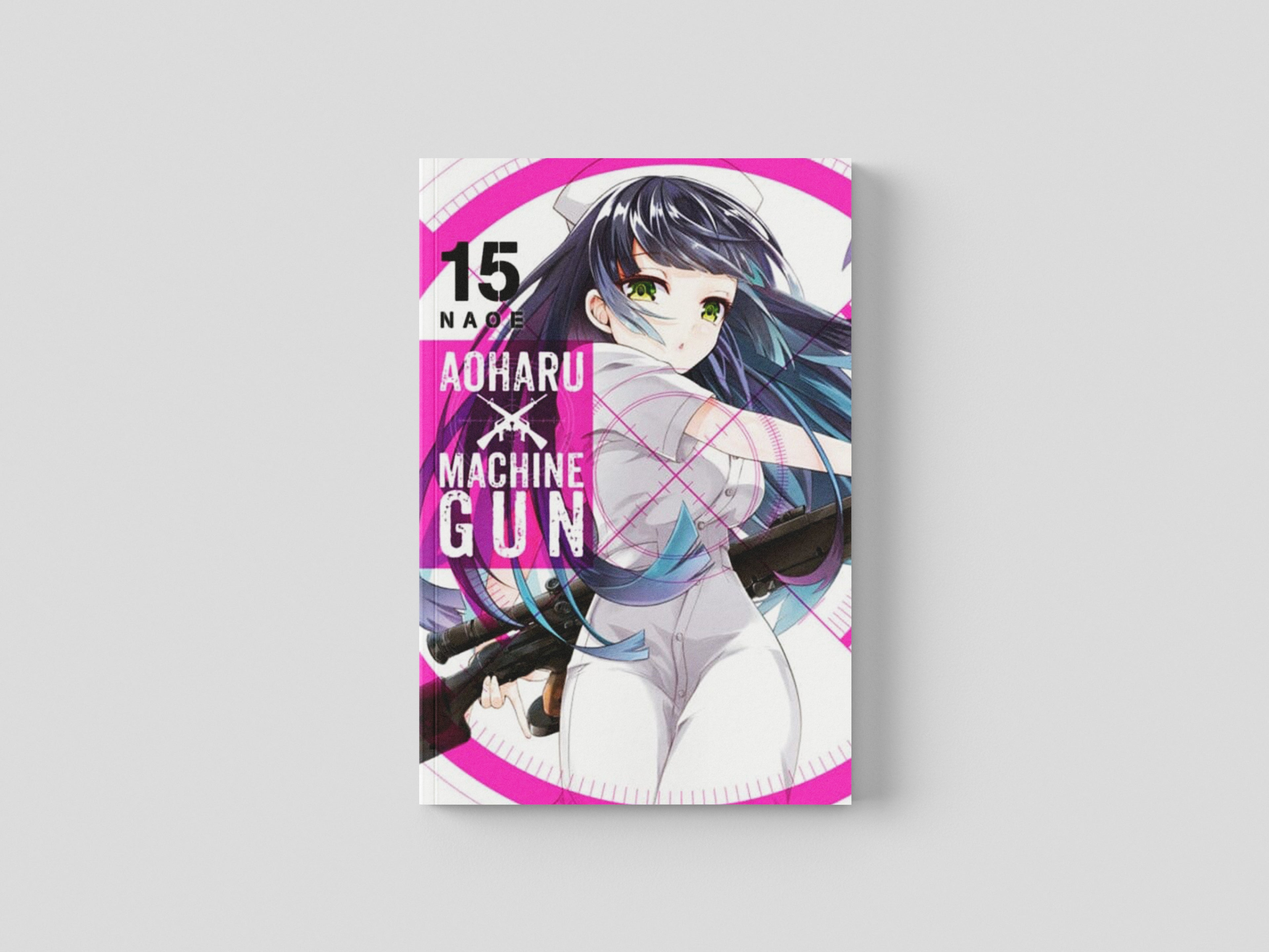 Aoharu X Machinegun, Vol. 15 by Naoe; 9781975330293
