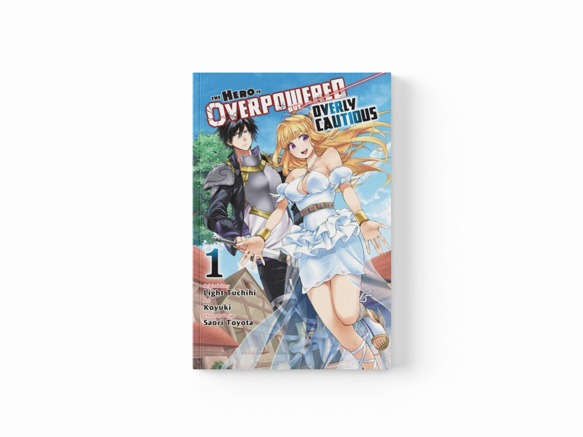 The Hero Is Overpowered but Overly Cautious, Vol. 1 (manga)