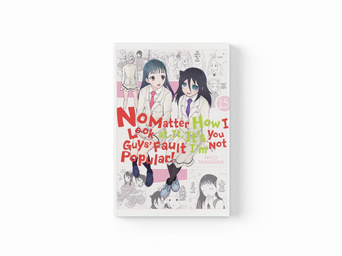 No Matter How I Look at It, It's You Guys' Fault I'm Not Popular!, Vol. 15