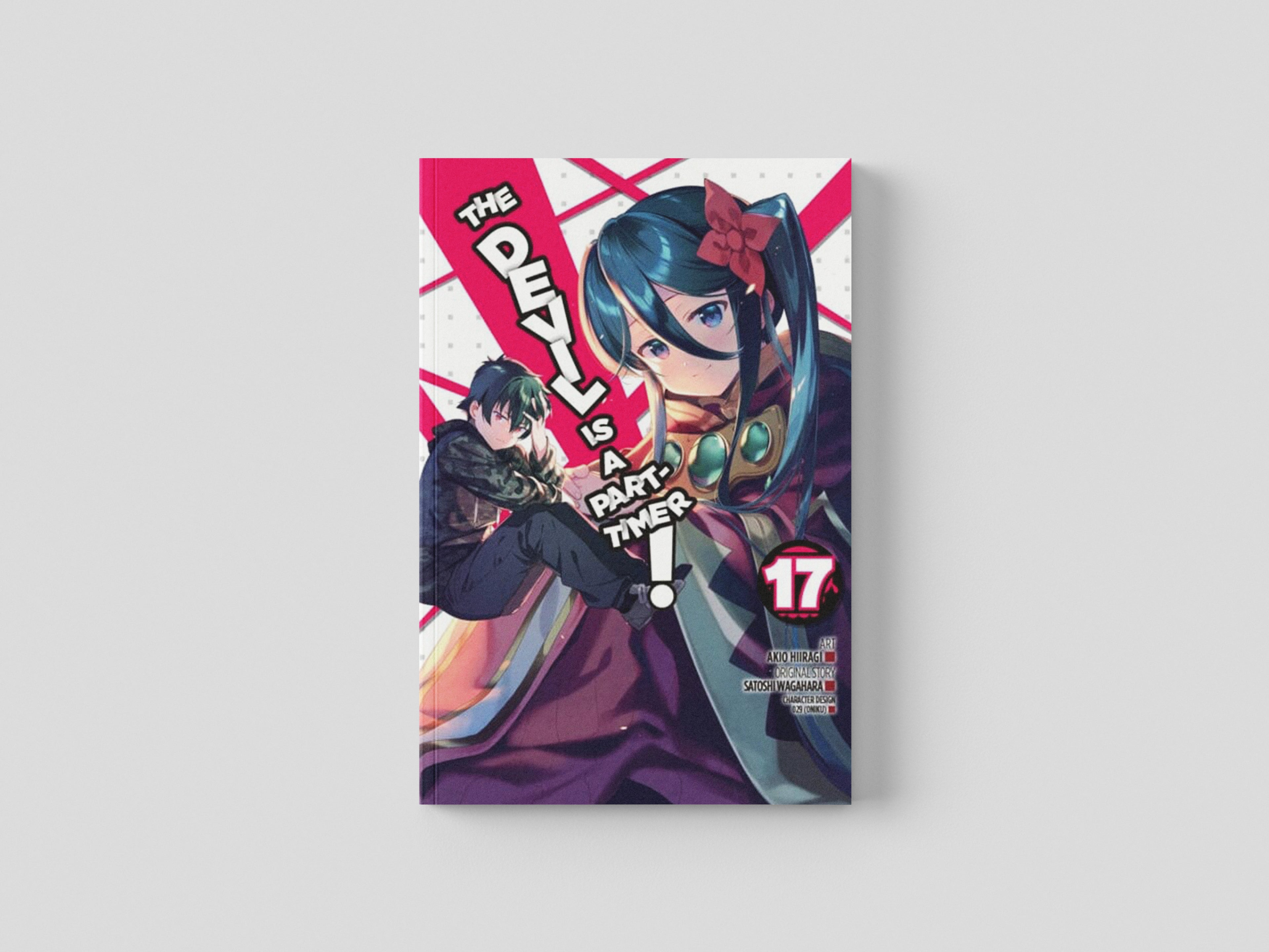 The Devil Is a Part-Timer!, Vol. 17 (manga) by Satoshi Wagahara; 9781975336073