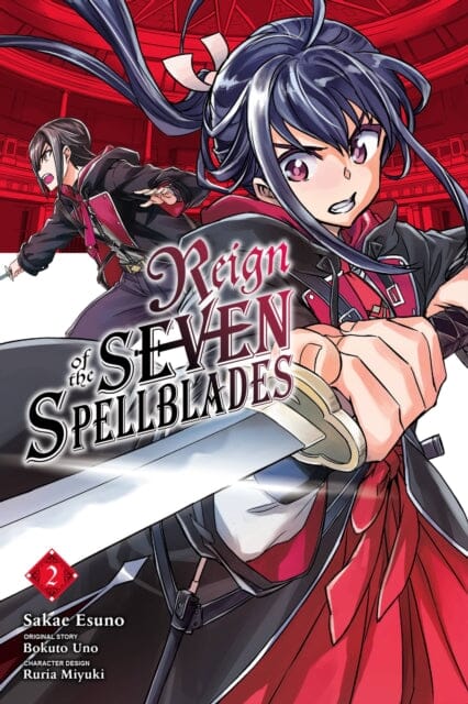Reign of the Seven Spellblades, Vol. 2 (manga) by Bokuto Uno; 9781975336653