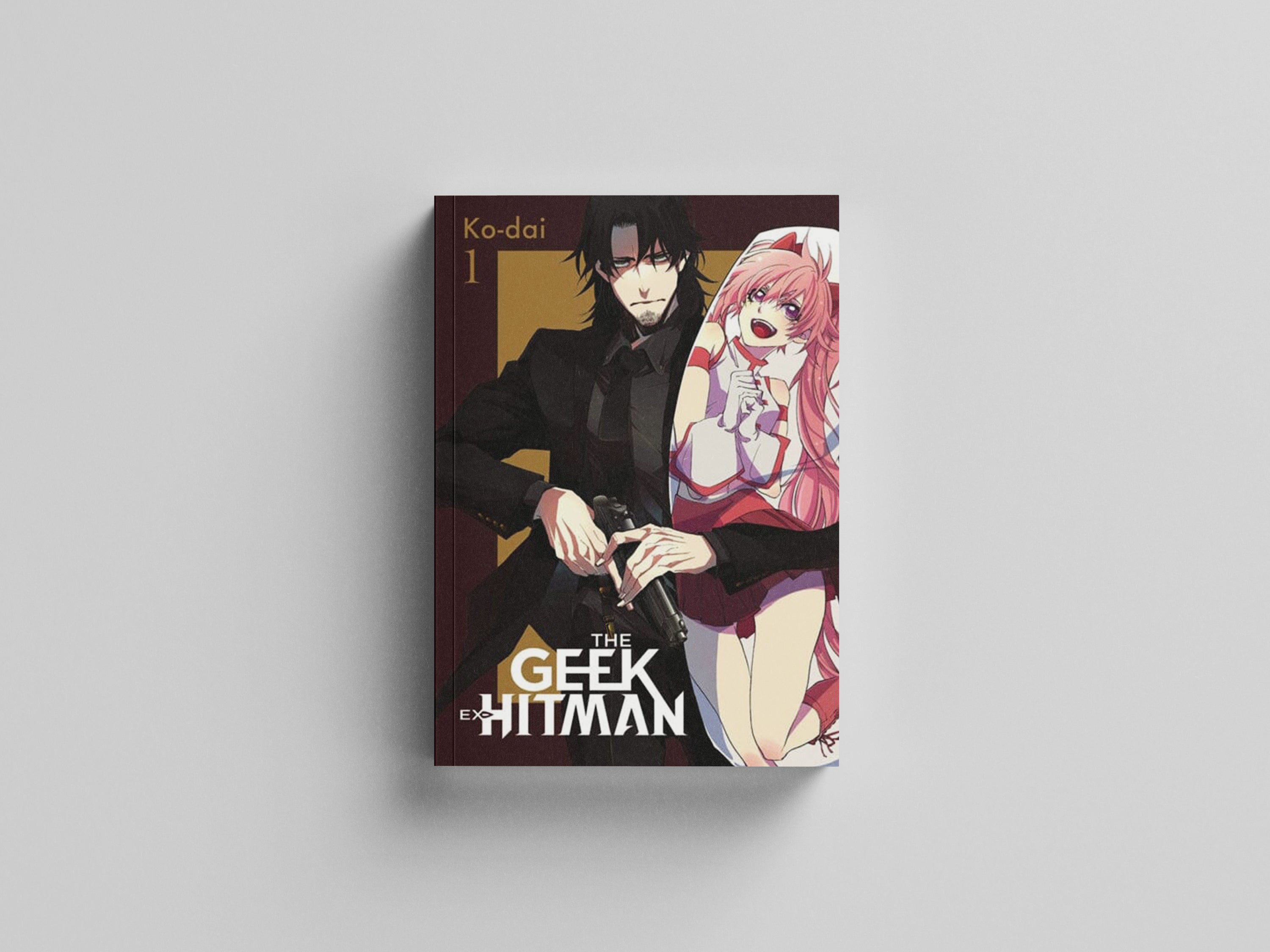 The Geek Ex-Hitman, Vol. 1 by Ko-dai; 9781975337780