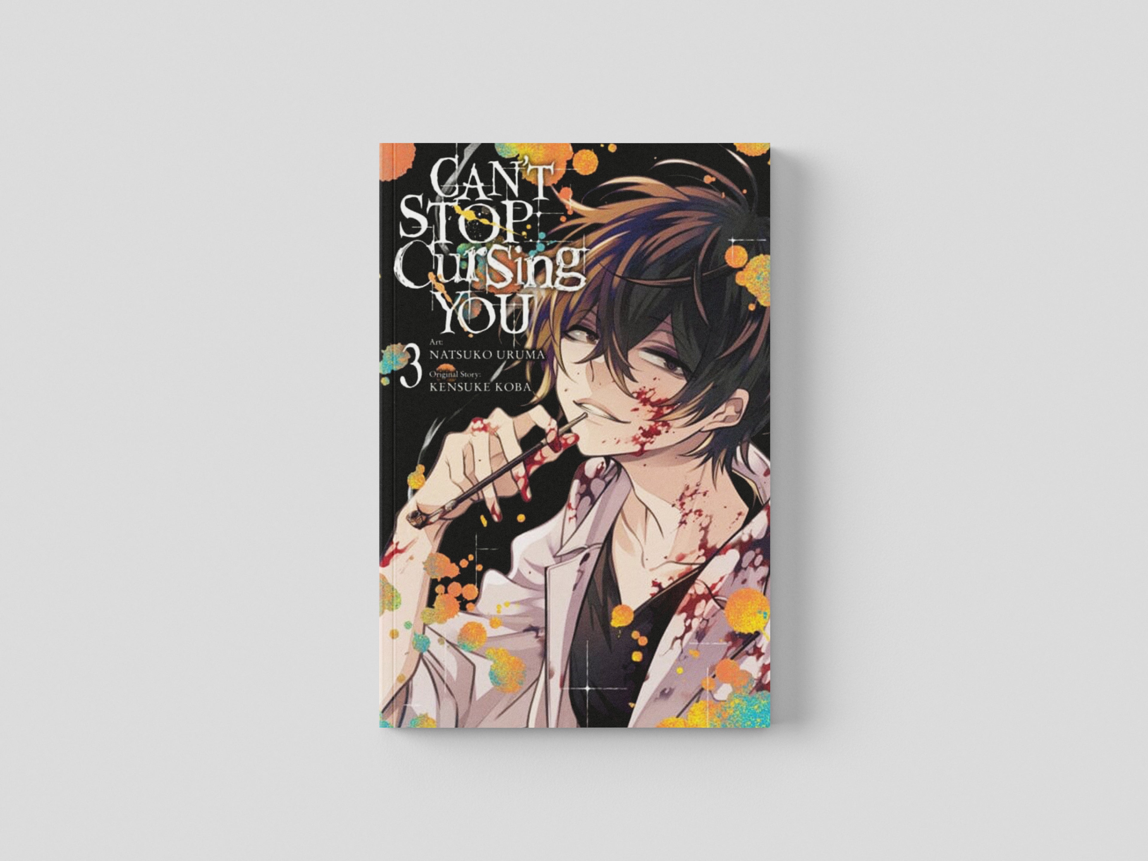Can't Stop Cursing You, Vol. 3 by Kensuke Koba; 9781975338602