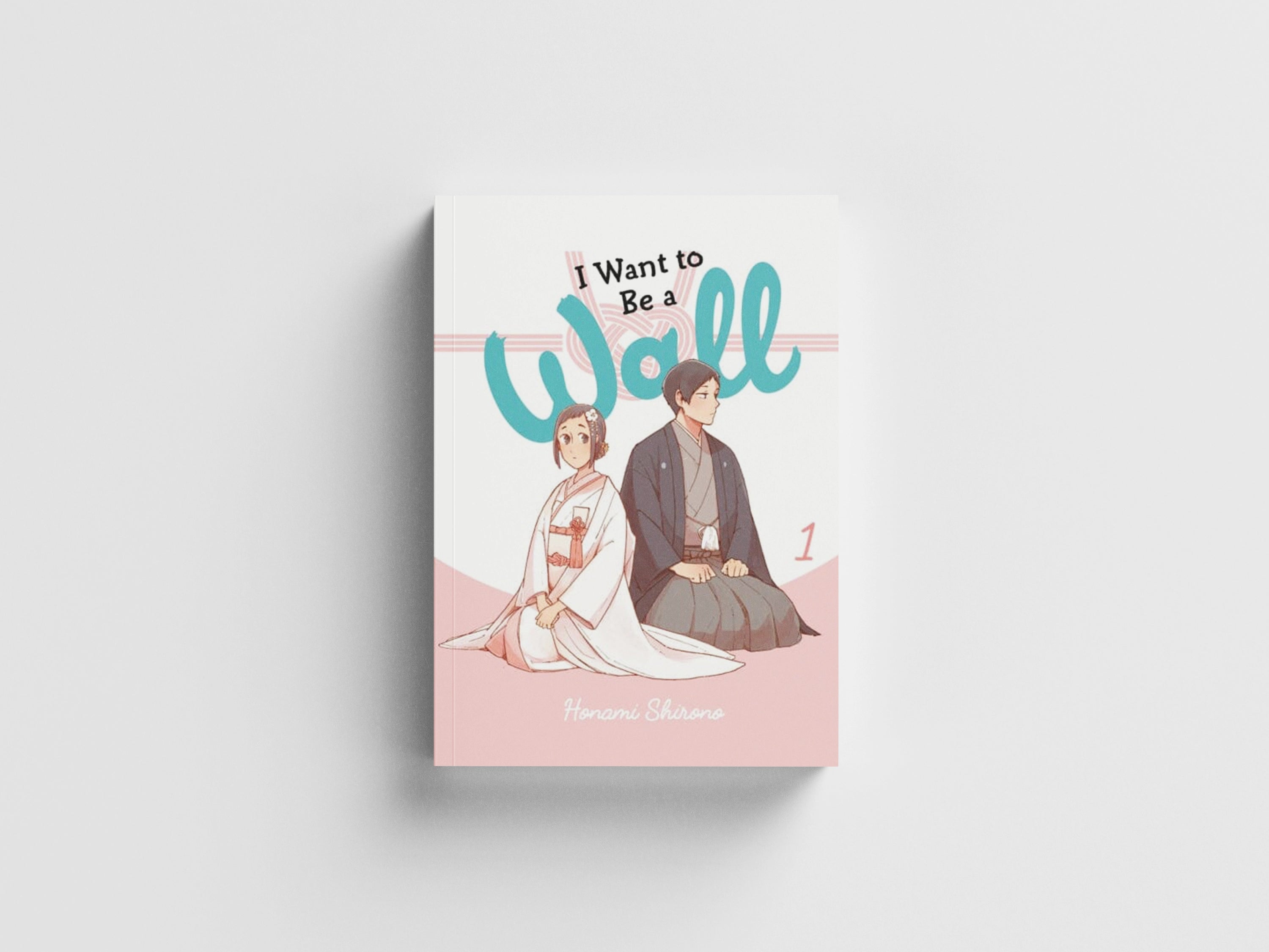 I Want to Be a Wall, Vol. 1