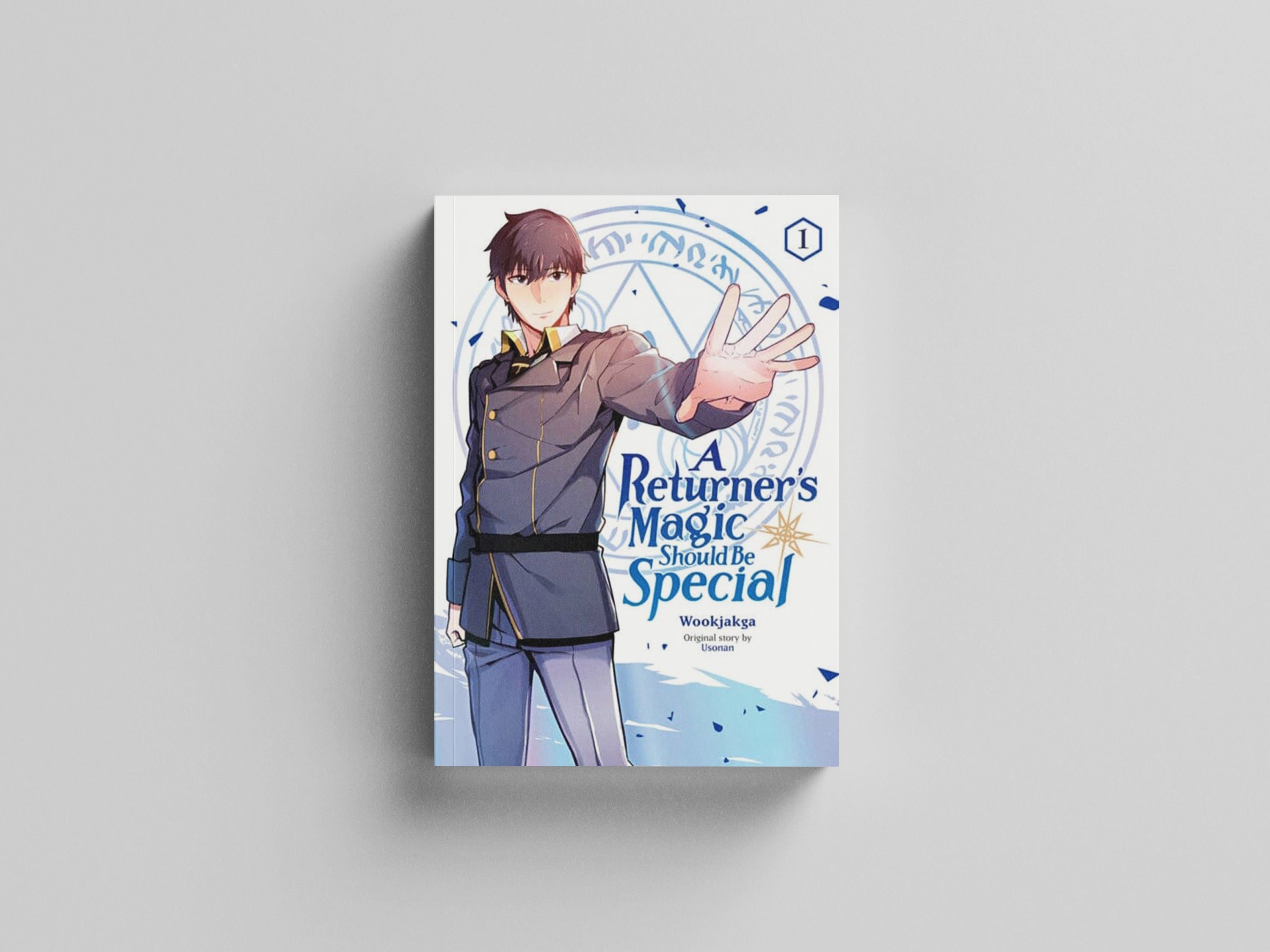 A Returner's Magic Should Be Special, Vol. 1 by Wookjakga; 9781975341169