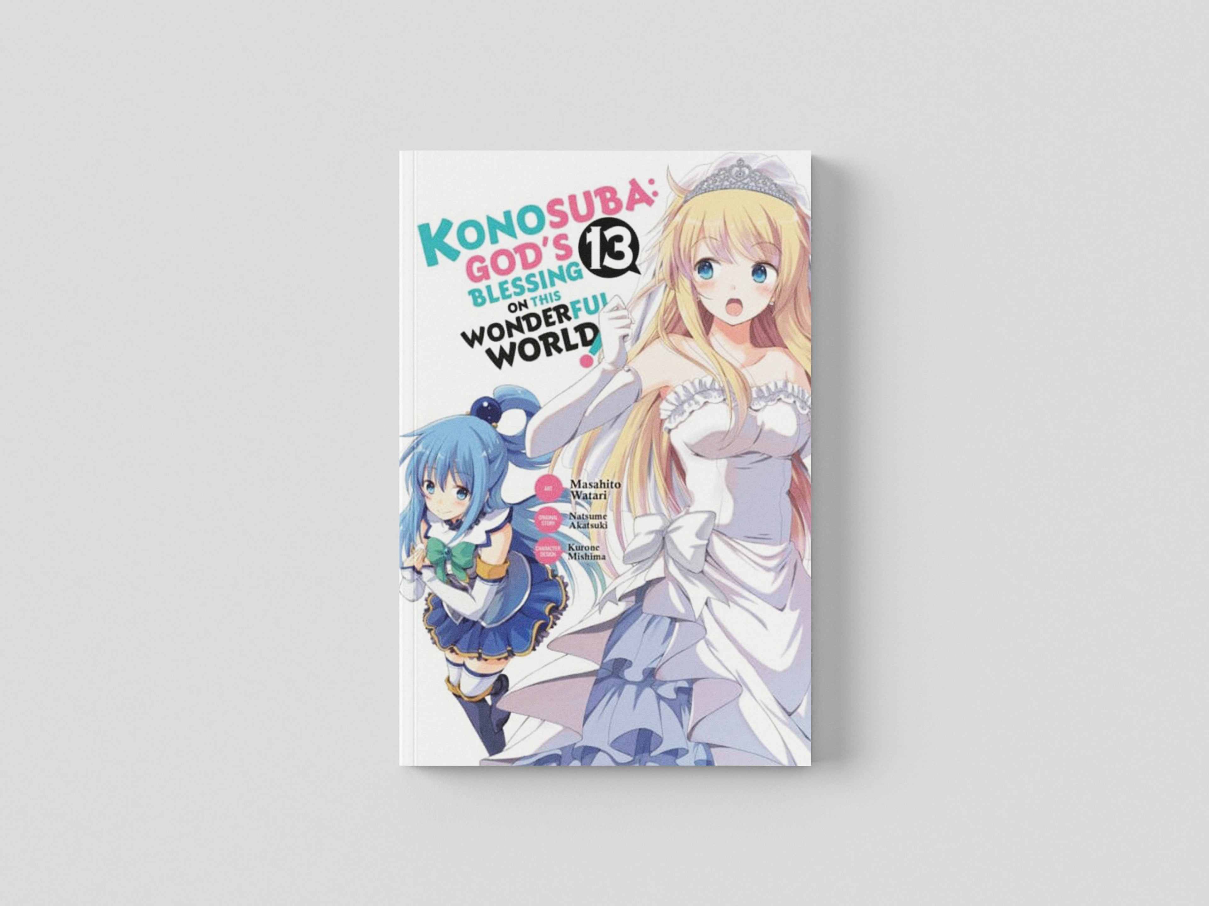 Konosuba: God's Blessing on This Wonderful World!, Vol. 13 (manga) by Akira Akatsuki; 9781975341497