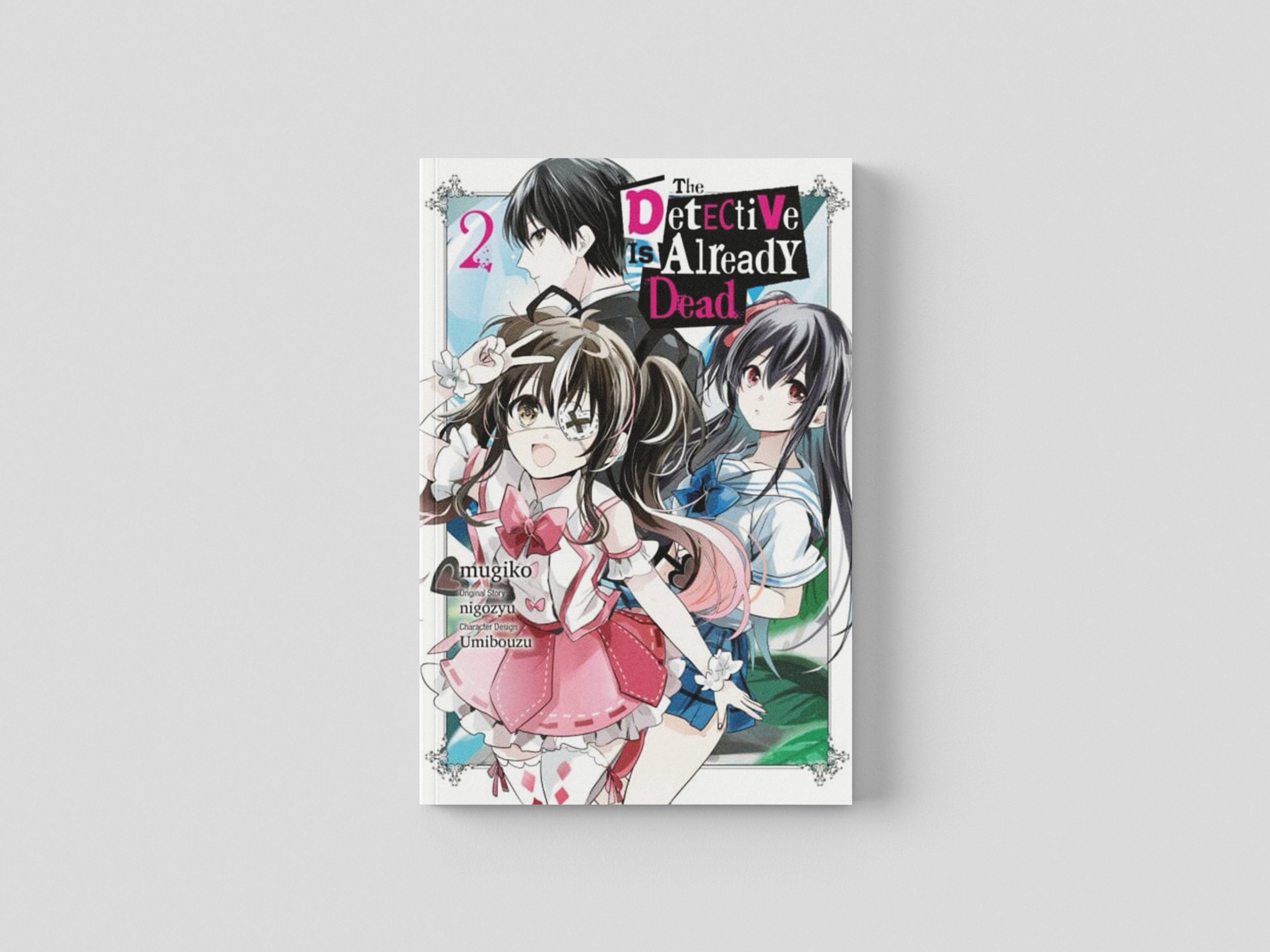 The Detective Is Already Dead, Vol. 2 (manga) by nigozyu; 9781975341985