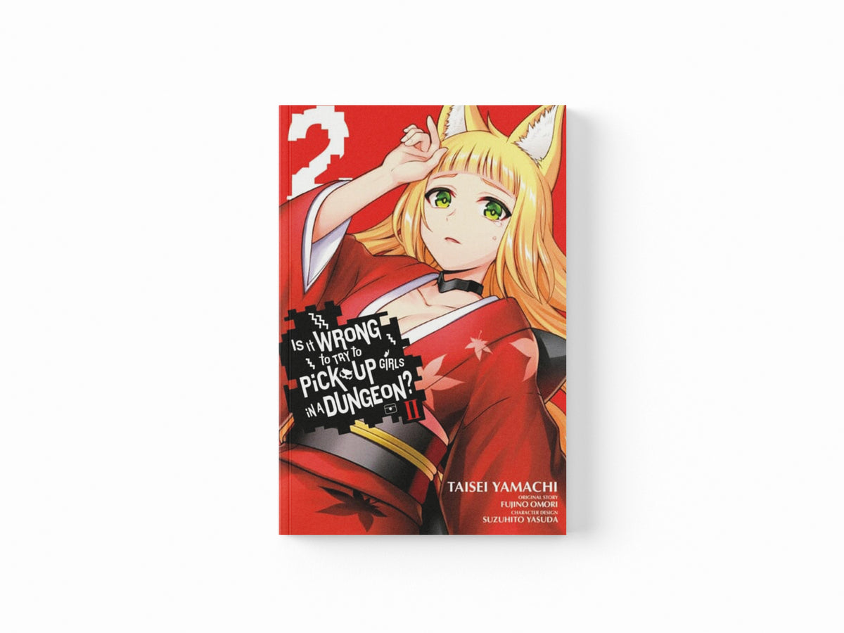Is It Wrong to Try to Pick Up Girls in a Dungeon? II, Vol. 2 (manga)