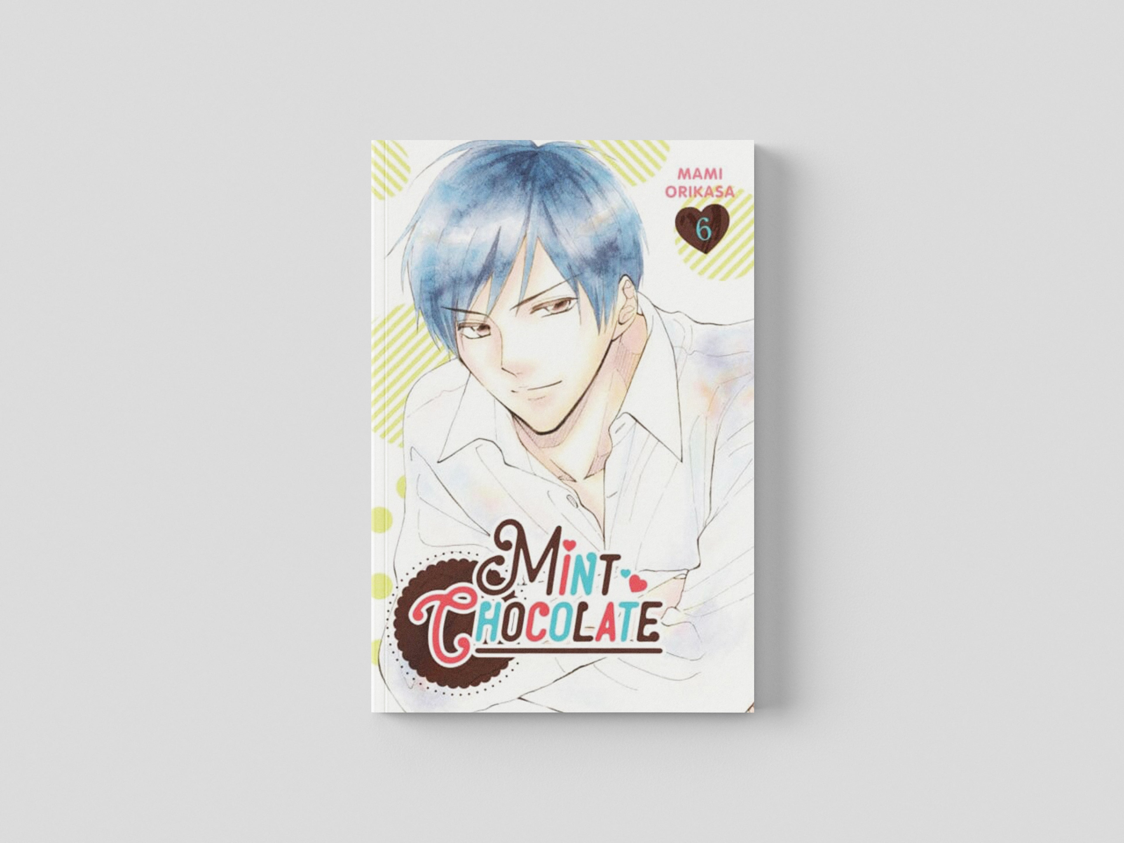 Mint Chocolate, Vol. 6 by Mami Orikasa; 9781975342470