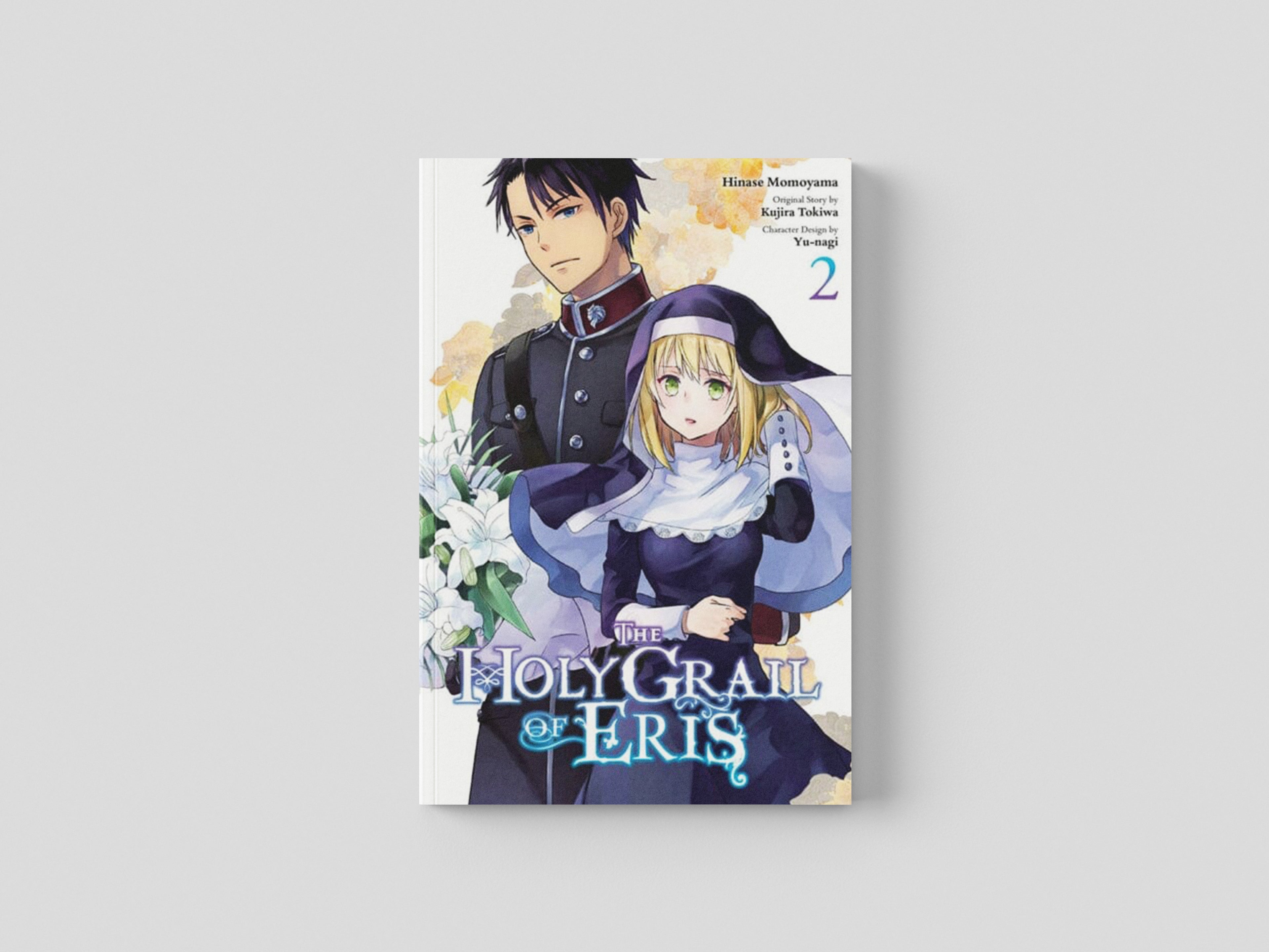 The Holy Grail of Eris, Vol. 2 (manga) by Kujira Tokiwa; 9781975342517