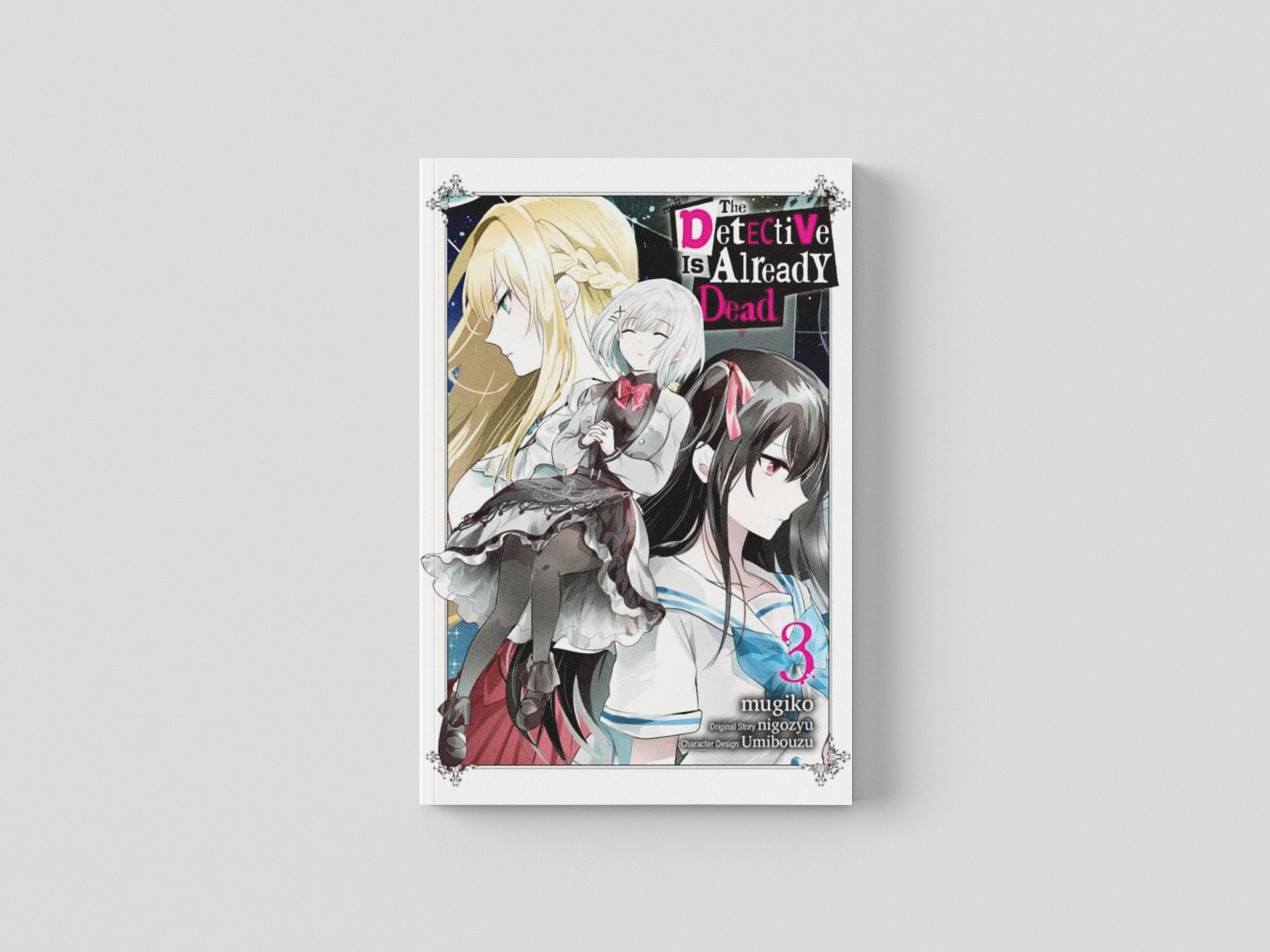 The Detective Is Already Dead, Vol. 3 (manga) by nigozyu; 9781975345303