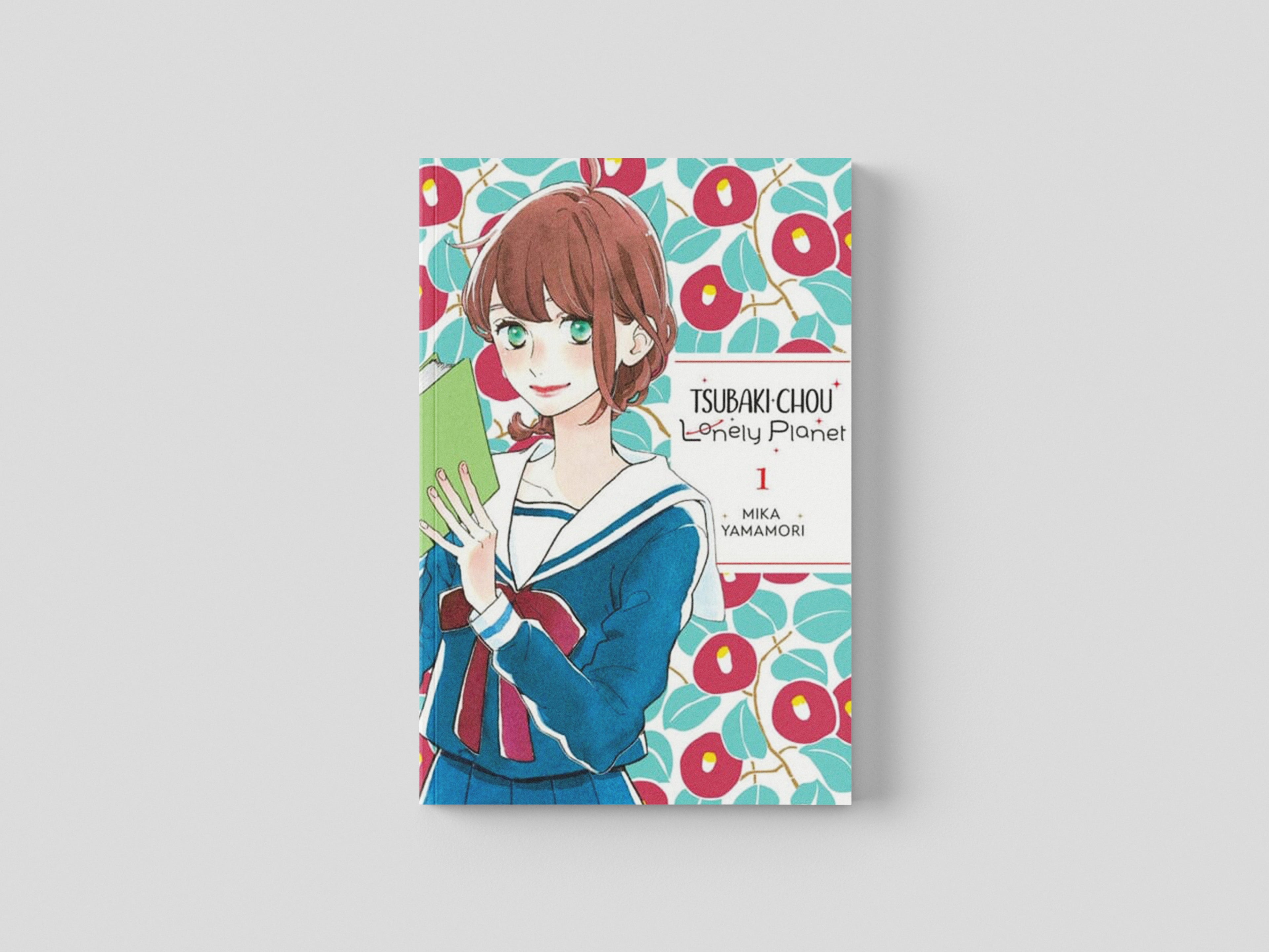 Tsubaki-chou Lonely Planet, Vol. 1 by Mika Yamamori; 9781975346201