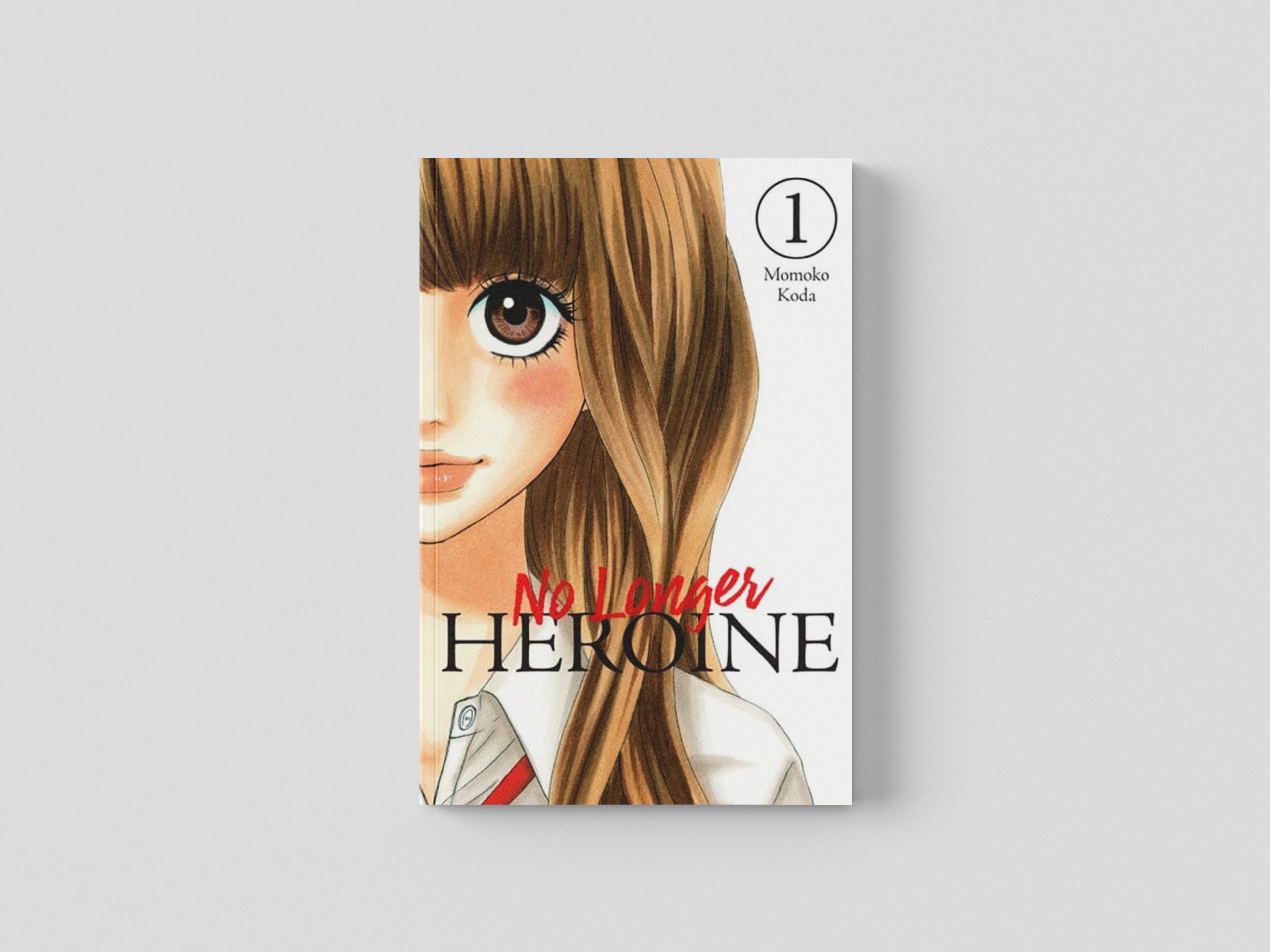No Longer Heroine, Vol. 1 by Momoko Koda; 9781975346485