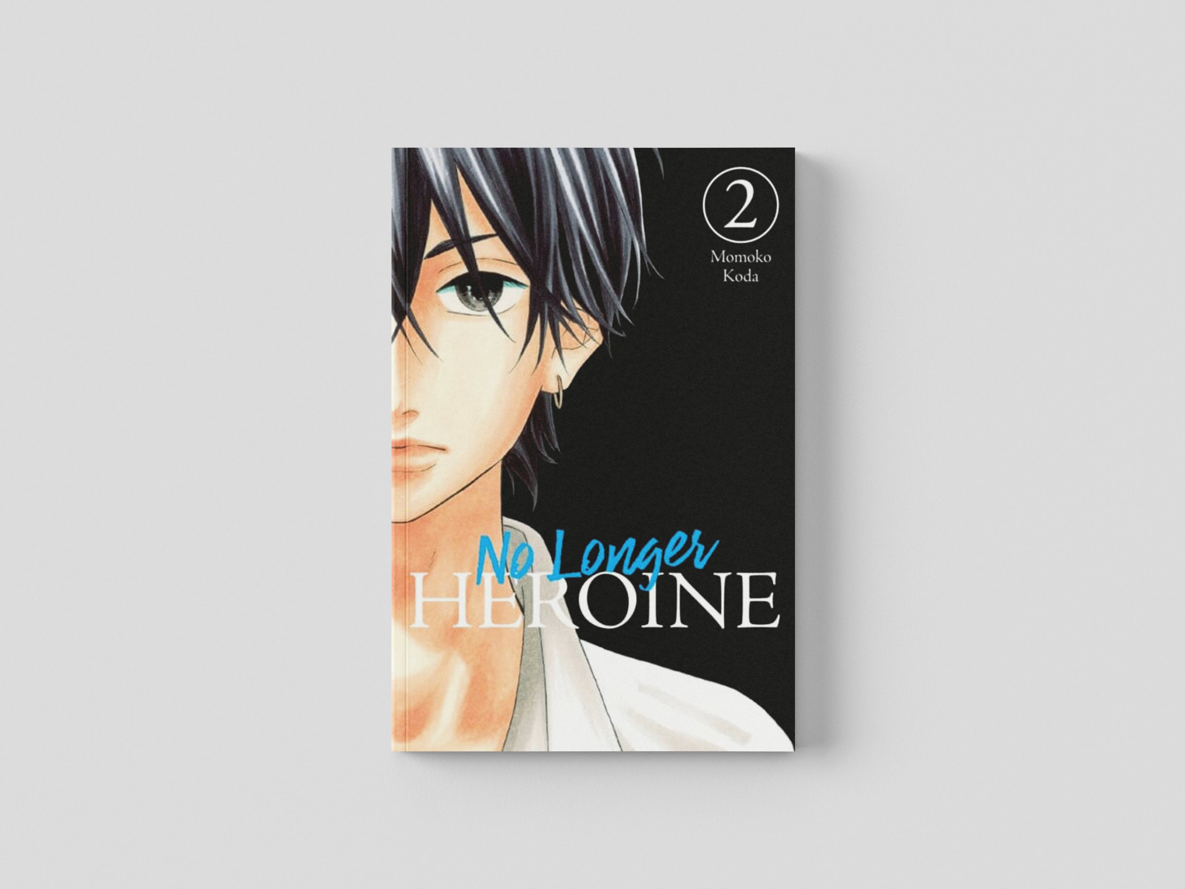No Longer Heroine, Vol. 2 by Momoko Koda; 9781975346508