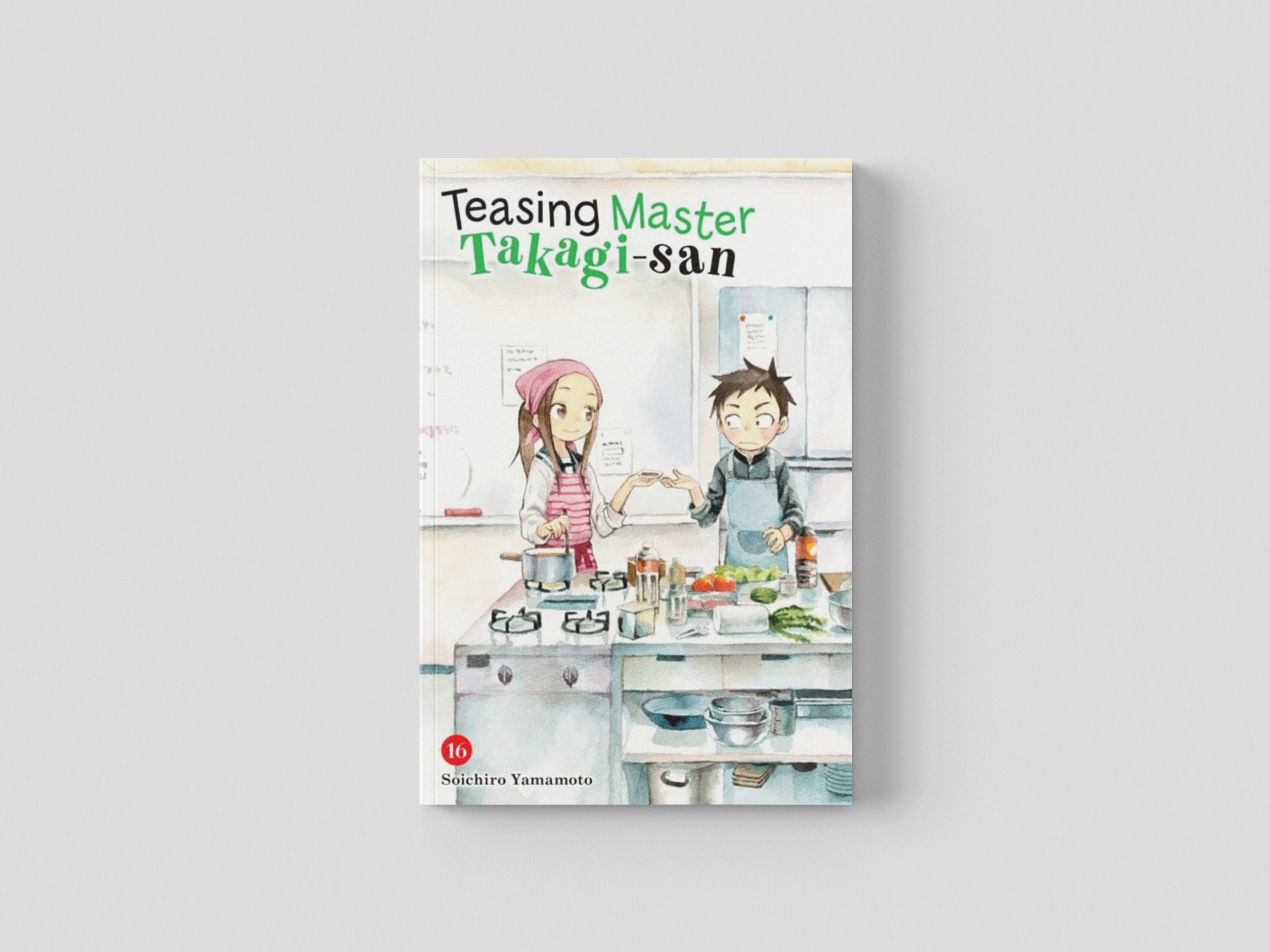 Teasing Master Takagi-san, Vol. 16 by Soichiro Yamamoto; 9781975346768
